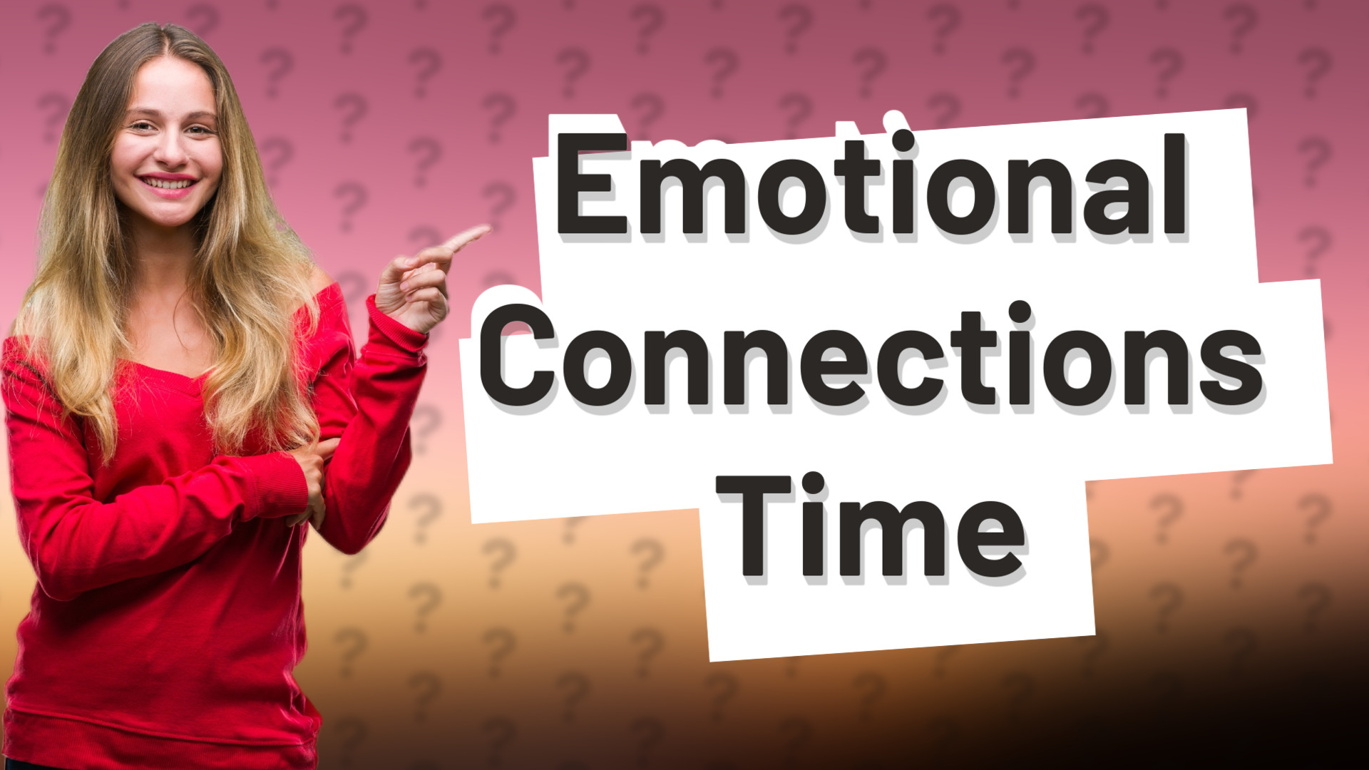 Emotional Connections Time