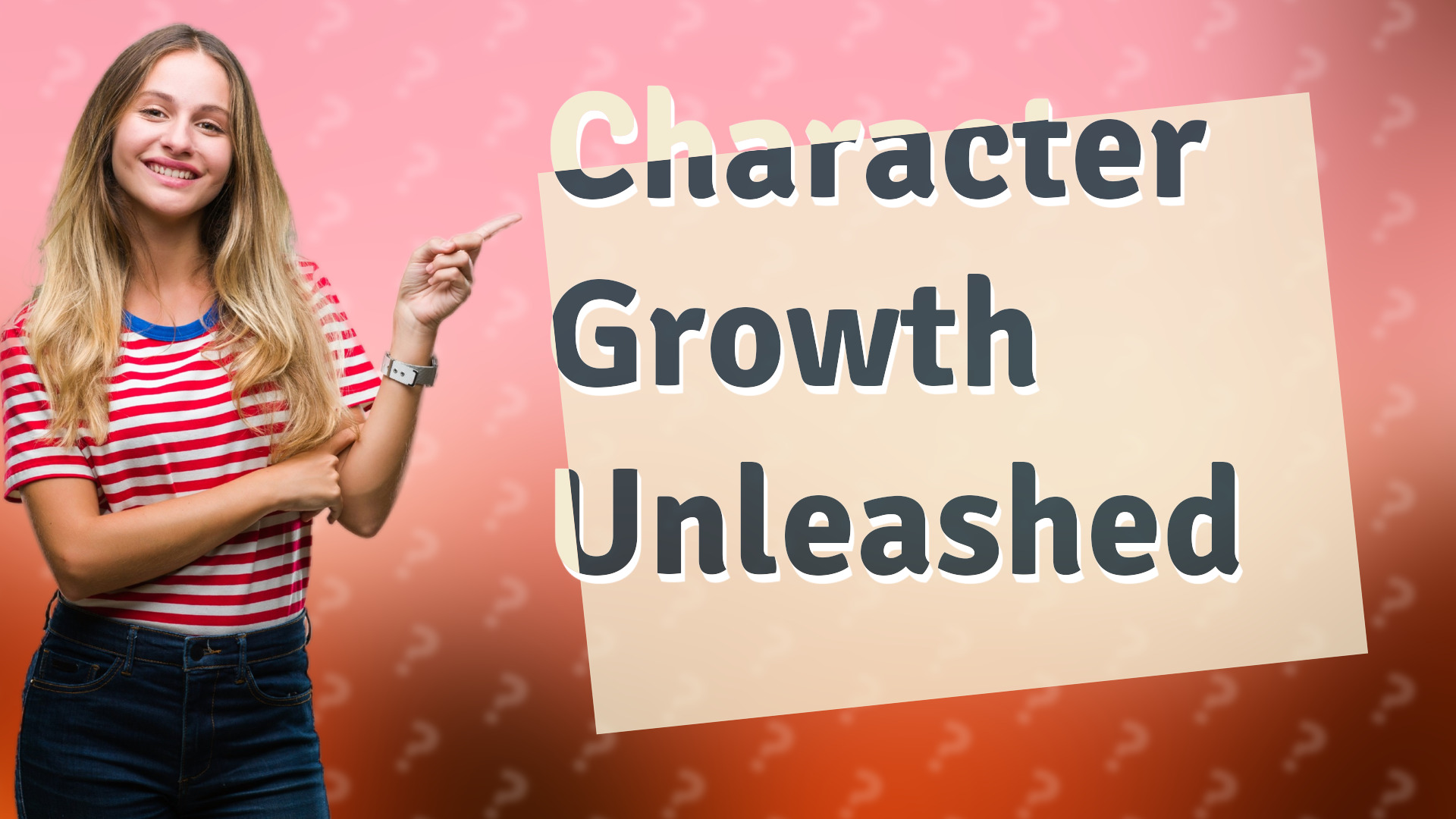 Character Growth Unleashed