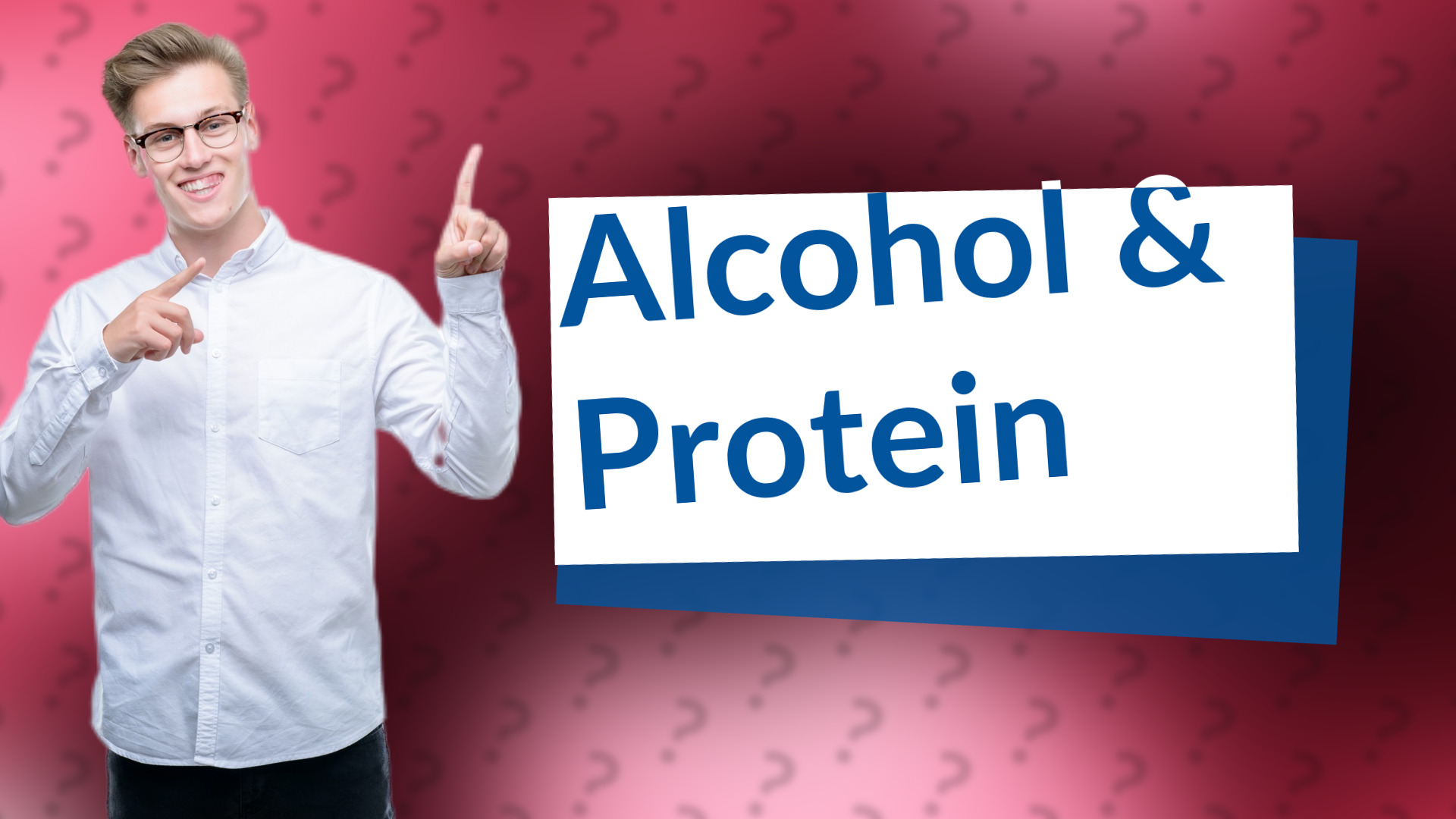 Alcohol & Protein