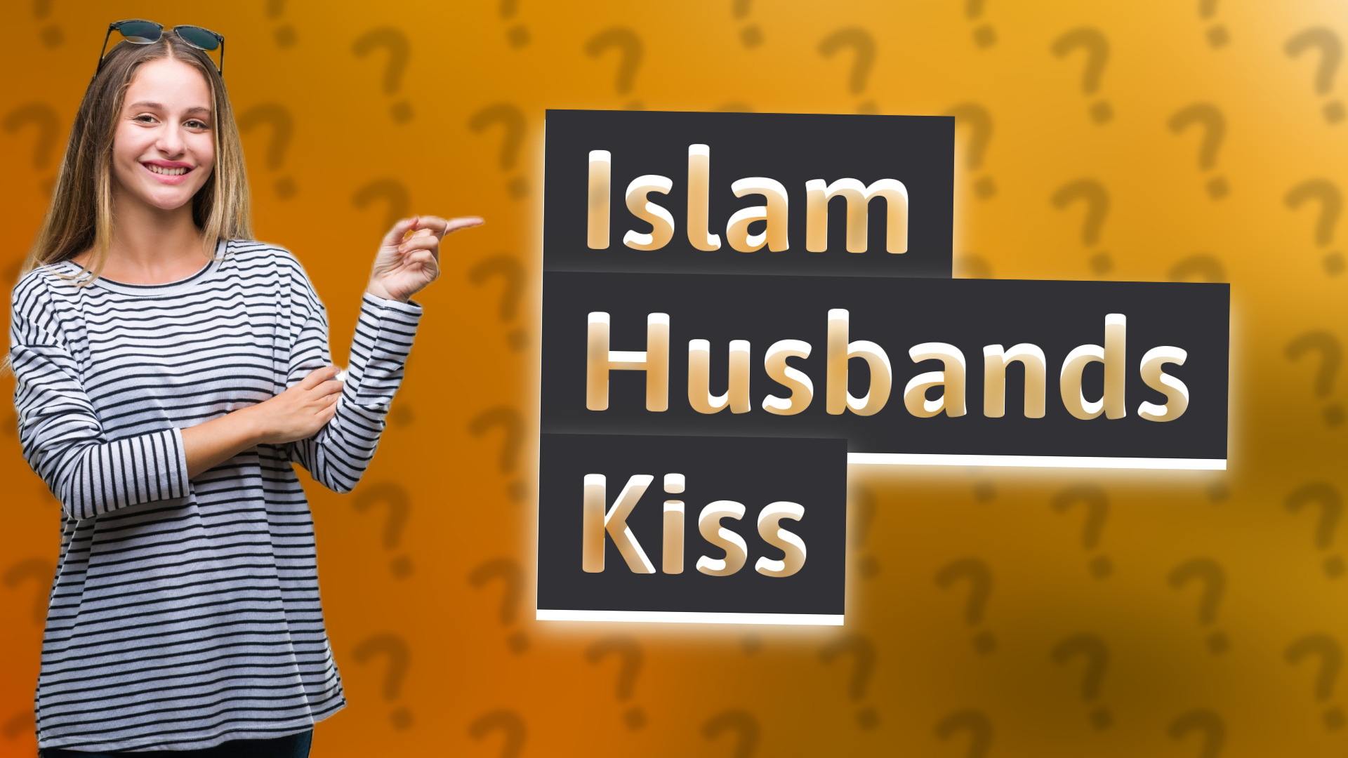 Islam Husbands Kiss