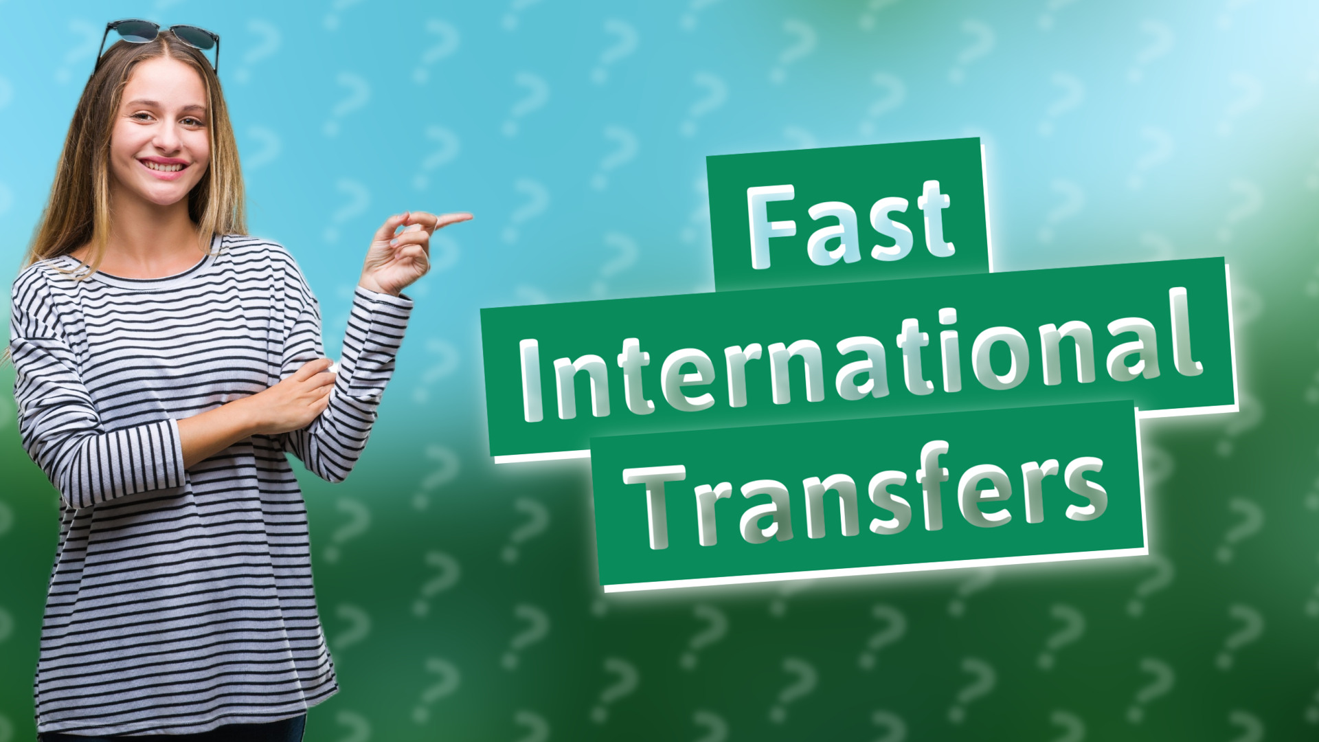 Fast International Transfers