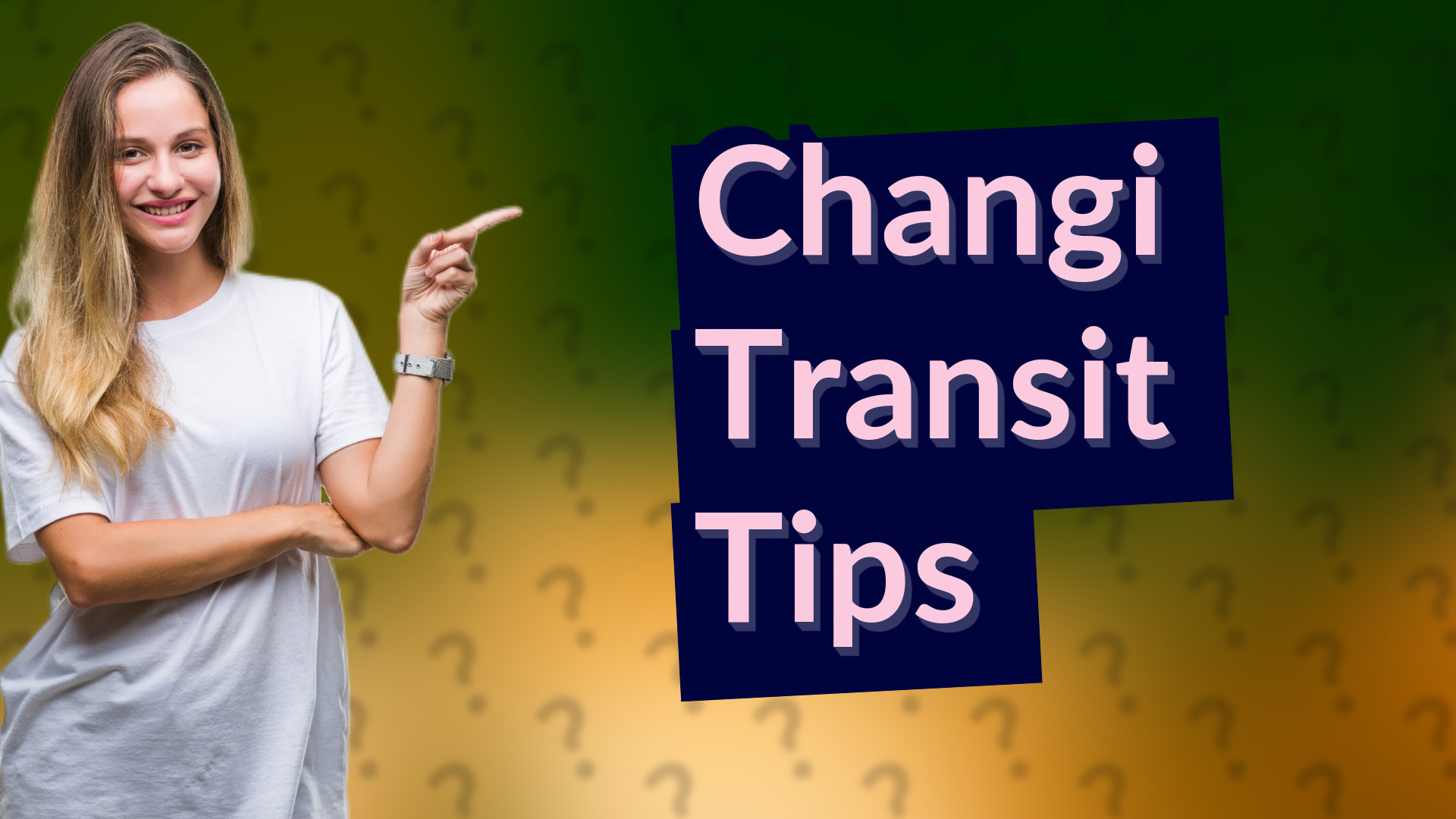 Changi Transit Tips