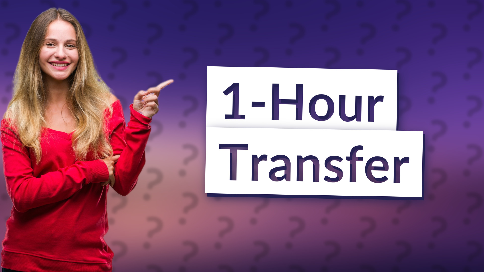 1-Hour Transfer