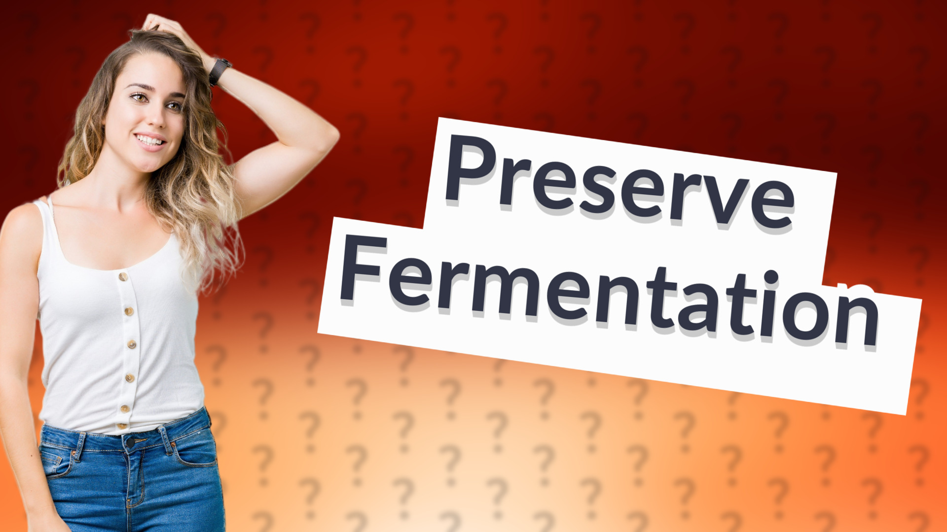 Preserve Fermentation