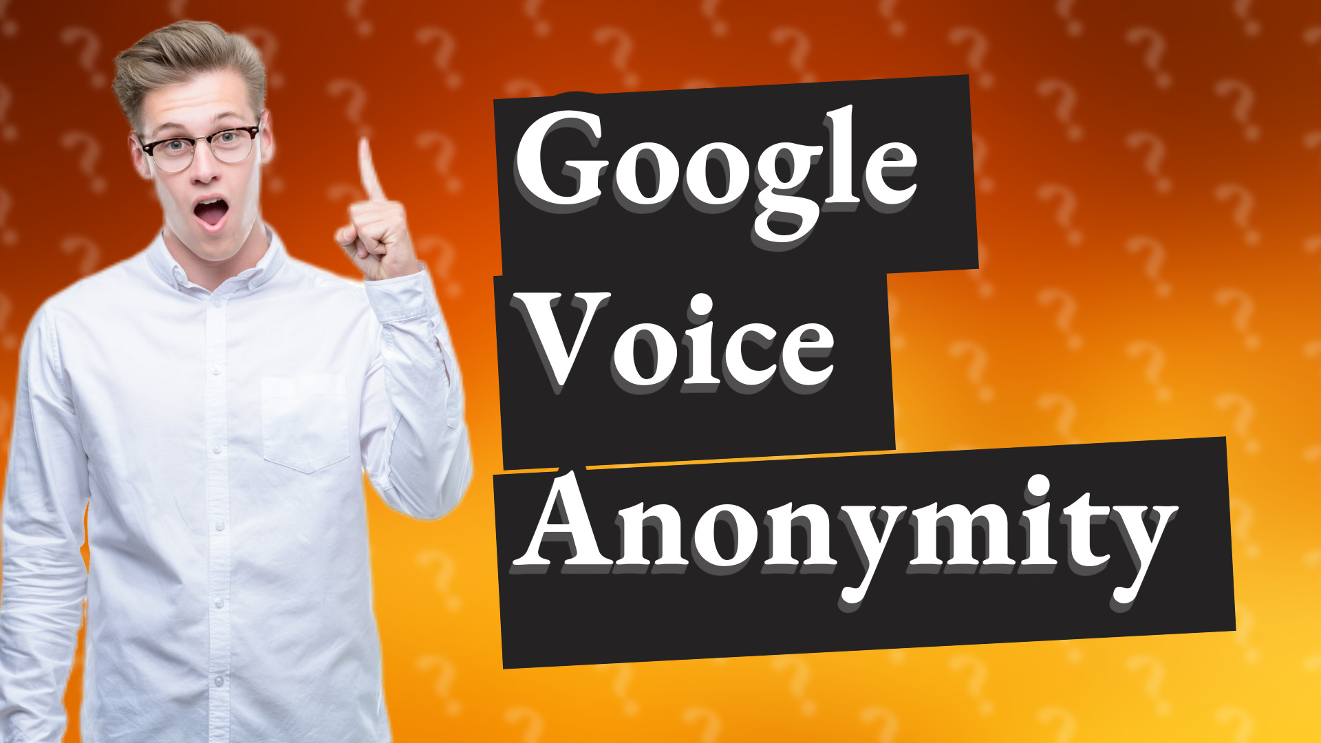 Google Voice Anonymity