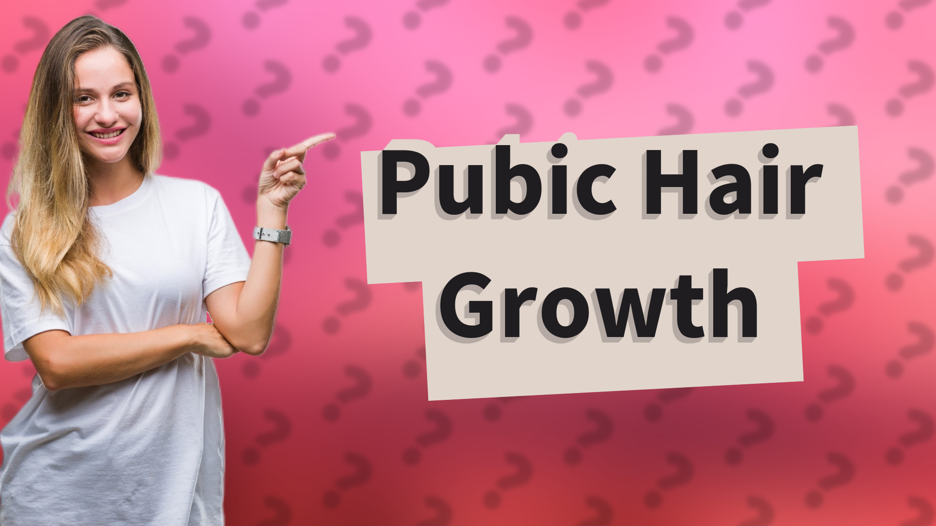 Pubic Hair Growth