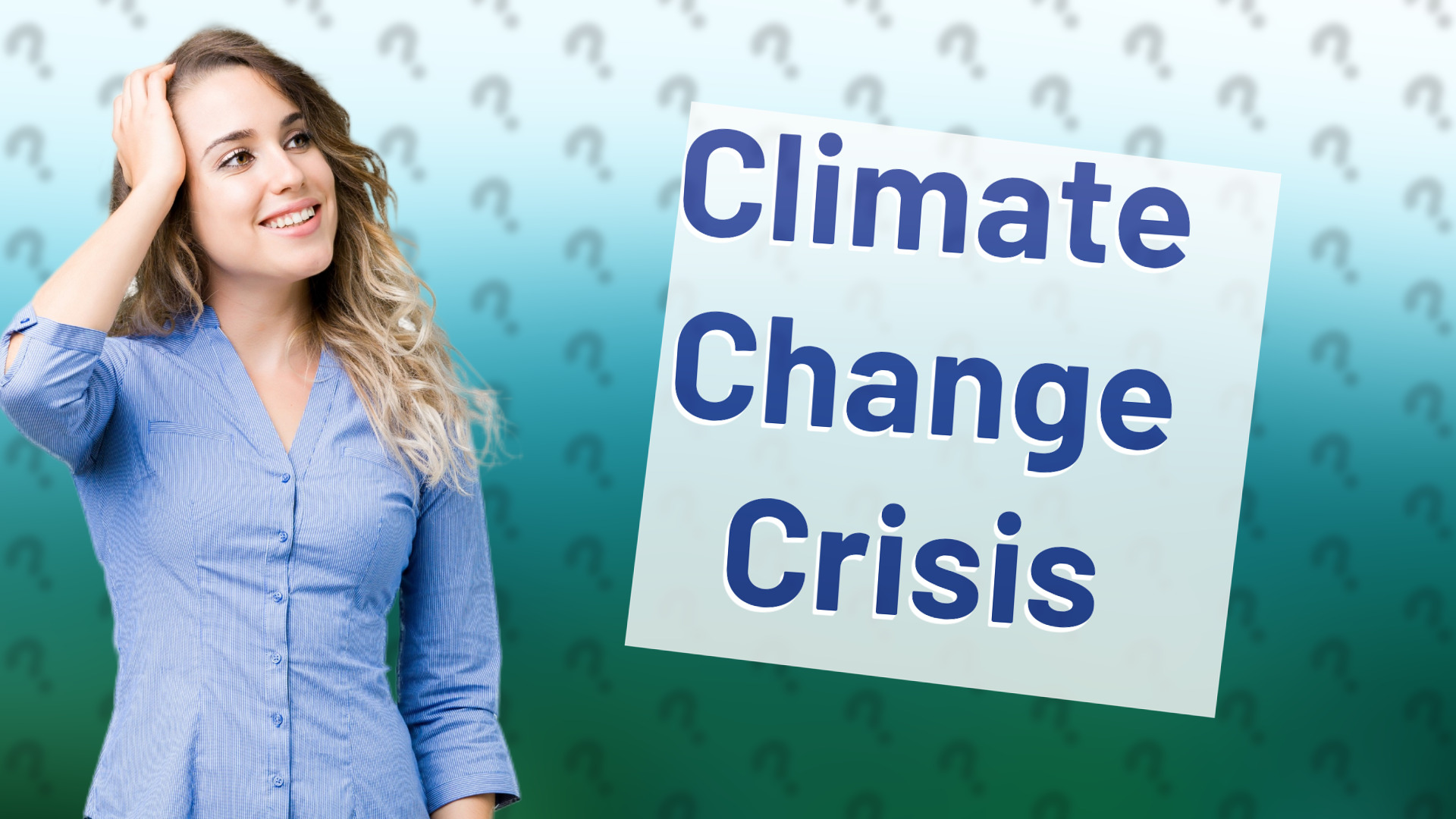 Climate Change Crisis