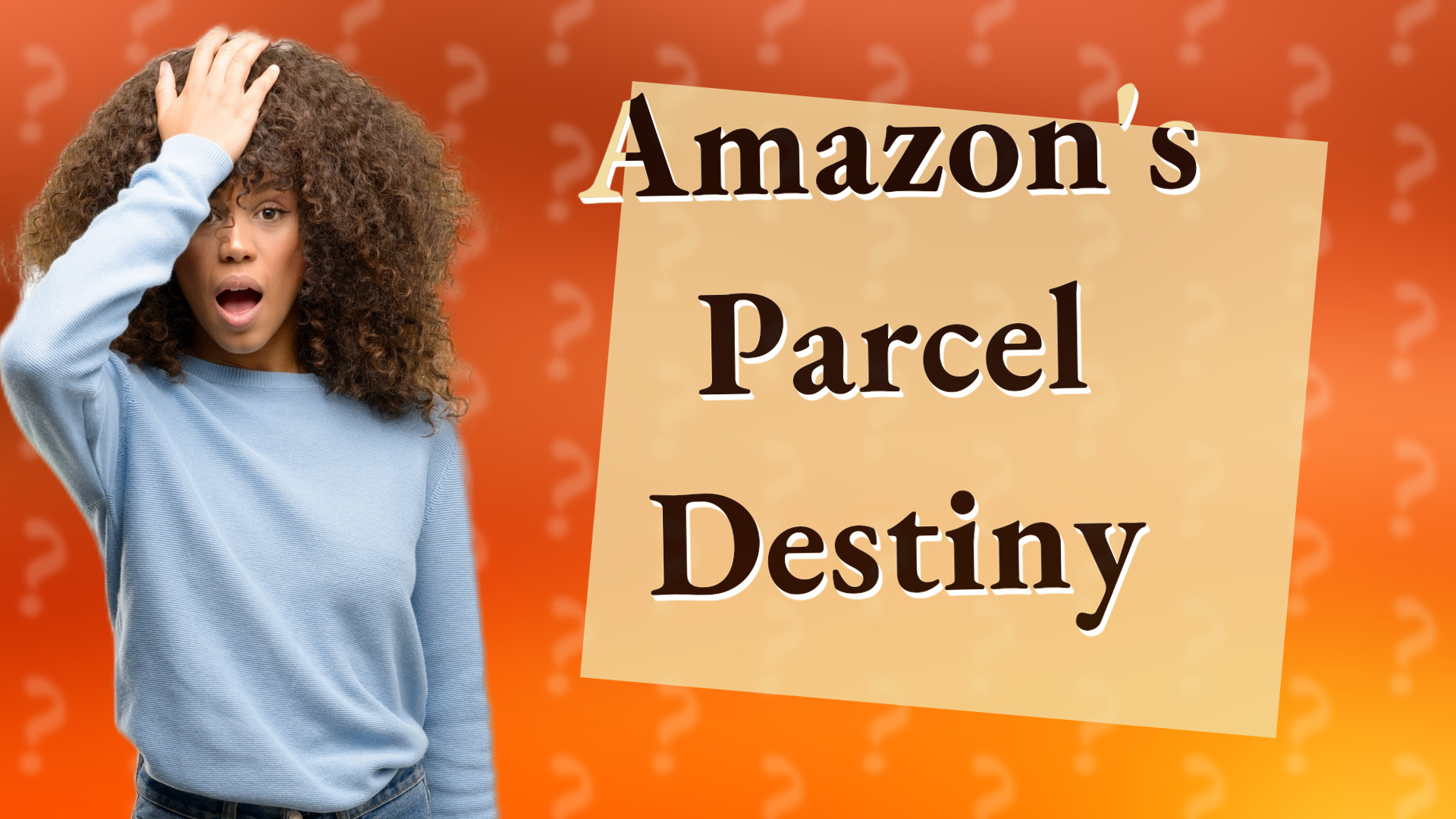 Amazon's Parcel Destiny