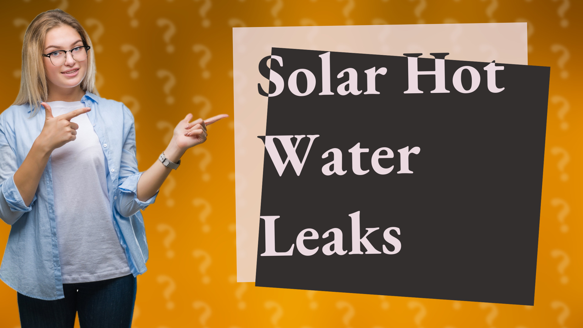 Solar Hot Water Leaks