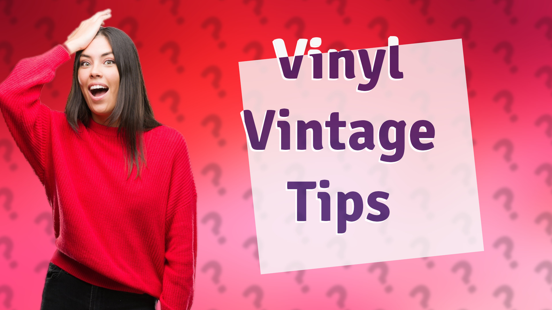 Vinyl Vintage Tips