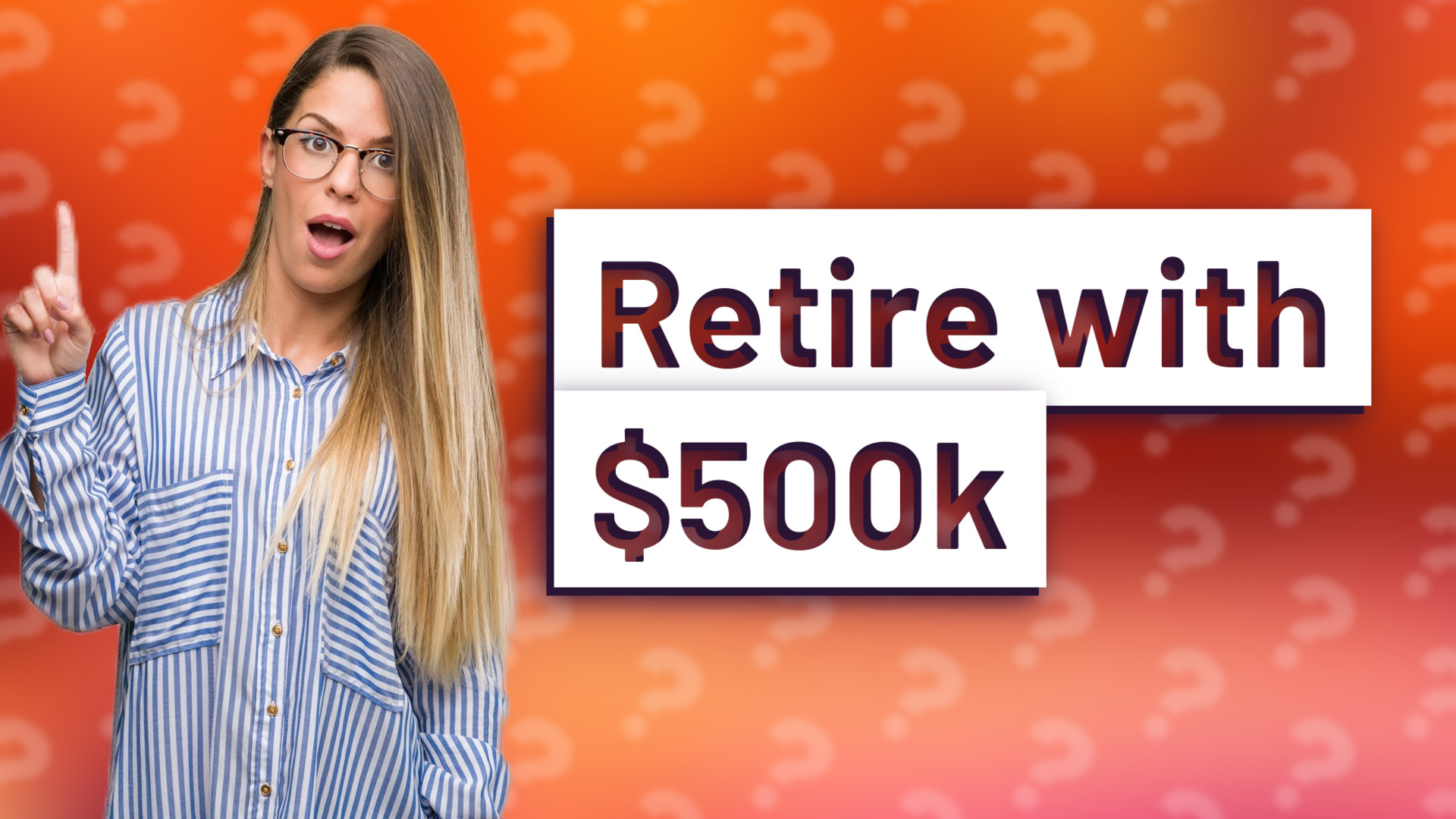 Retire with $500k