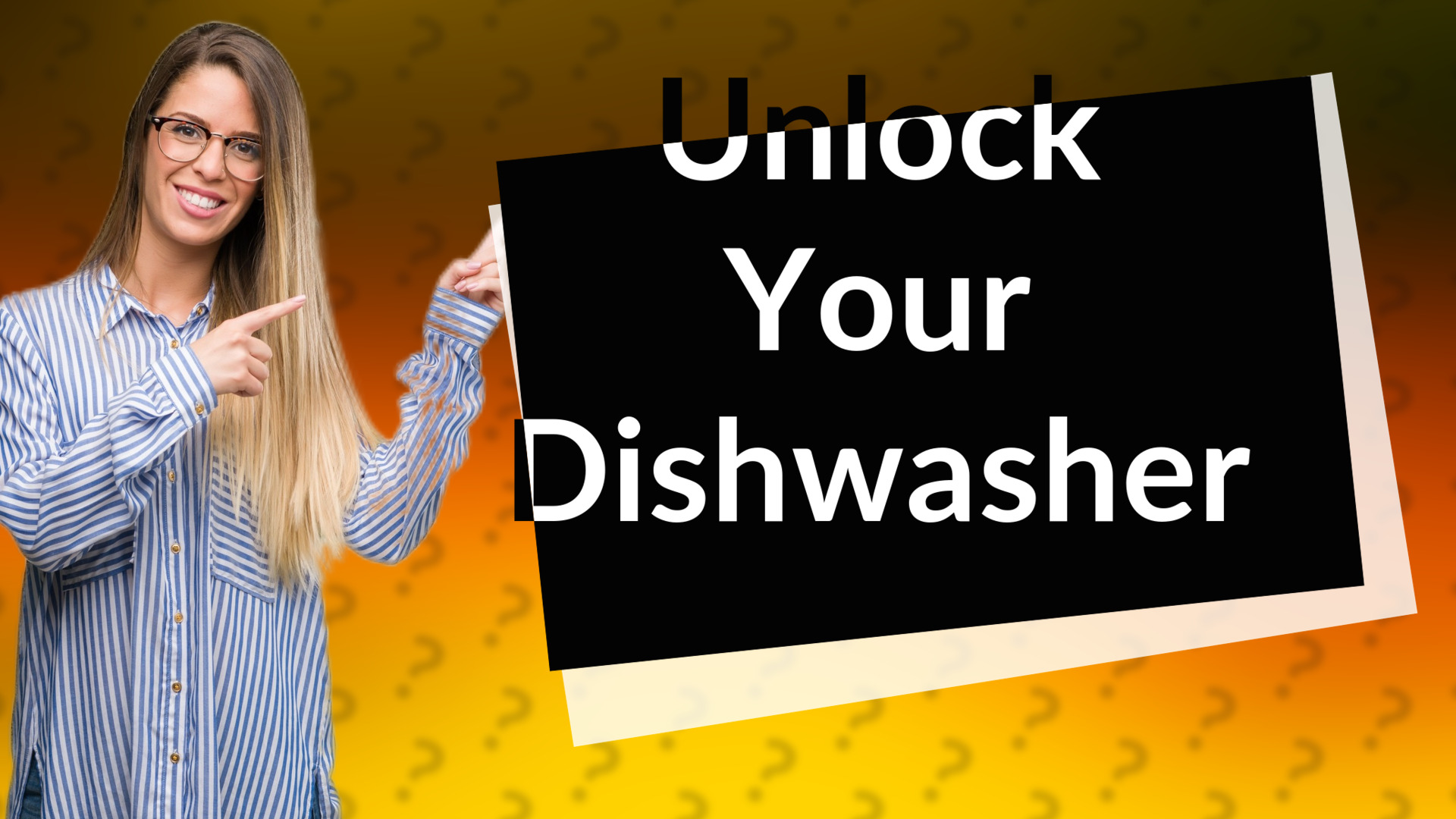 Unlock Your Dishwasher