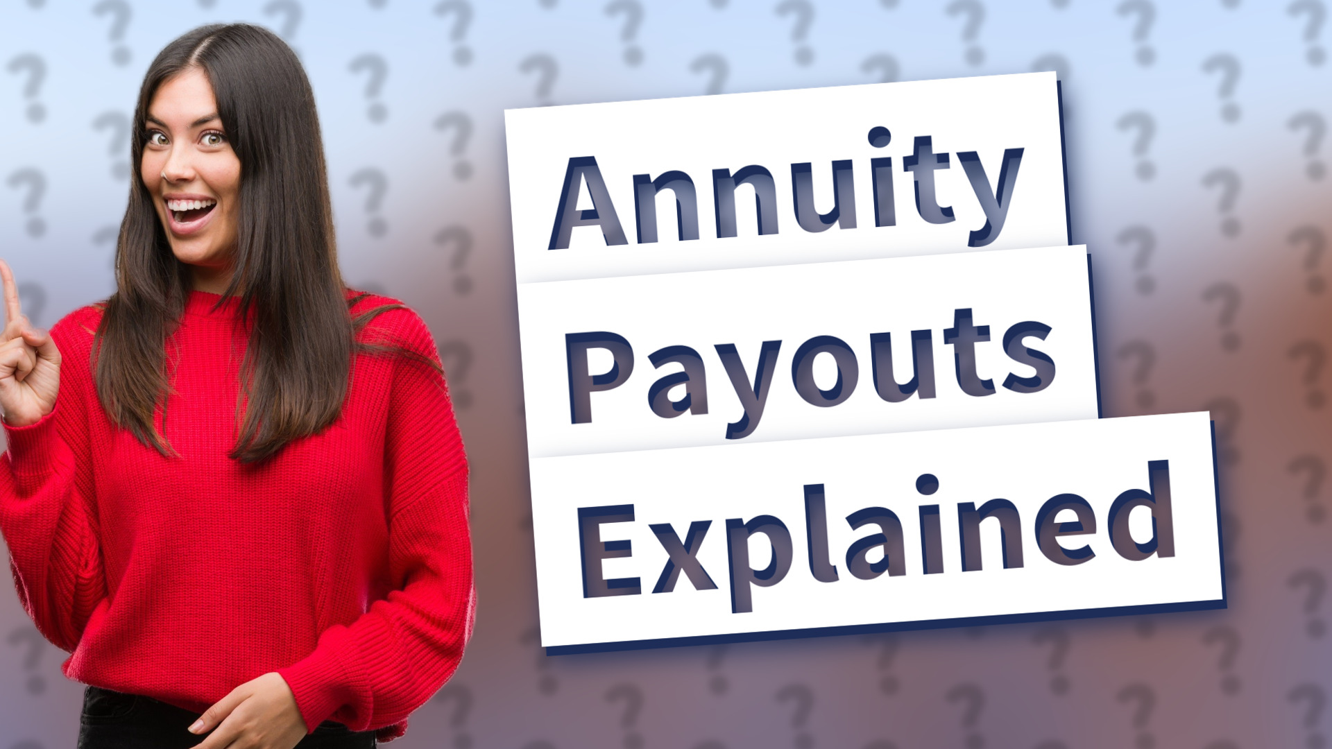 Annuity Payouts Explained