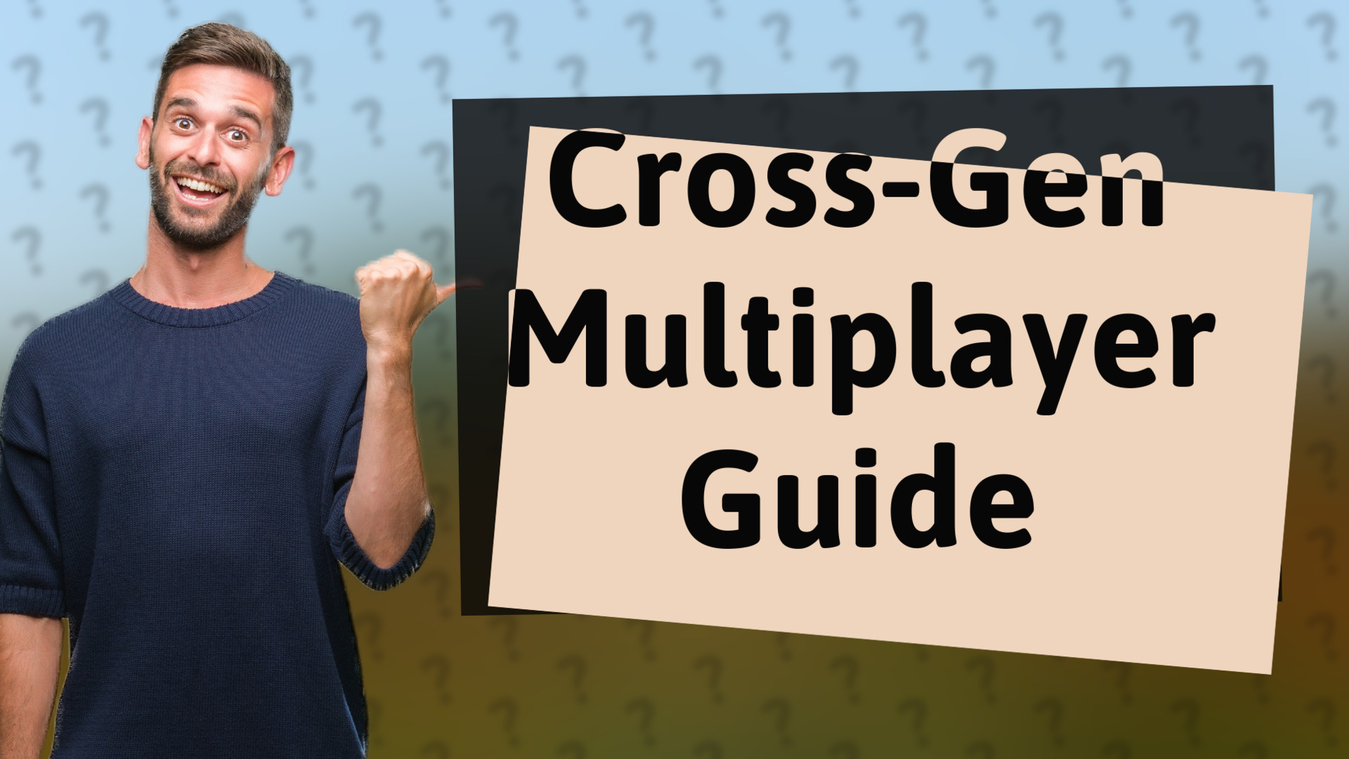 Cross-Gen Multiplayer Guide
