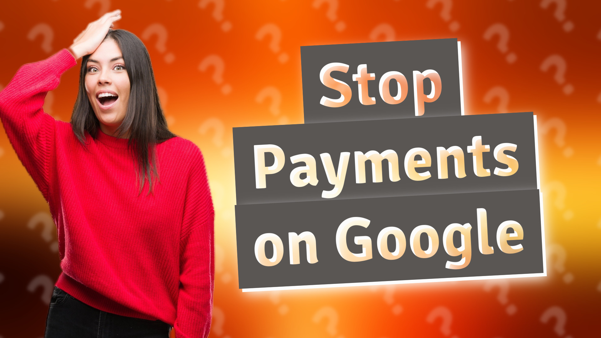 Stop Payments on Google