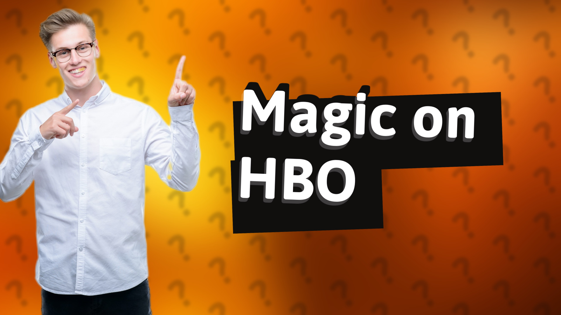 Magic on HBO