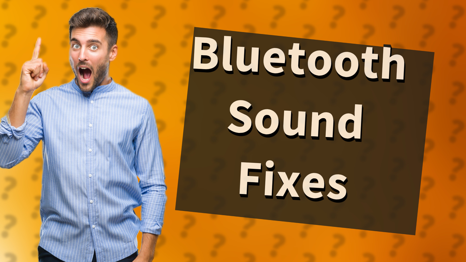 Bluetooth Sound Fixes