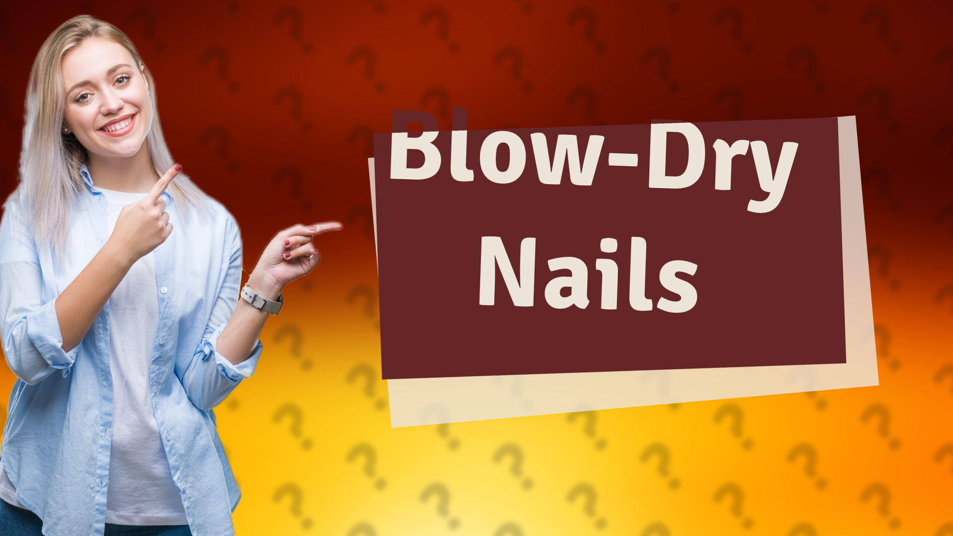 Blow-Dry Nails