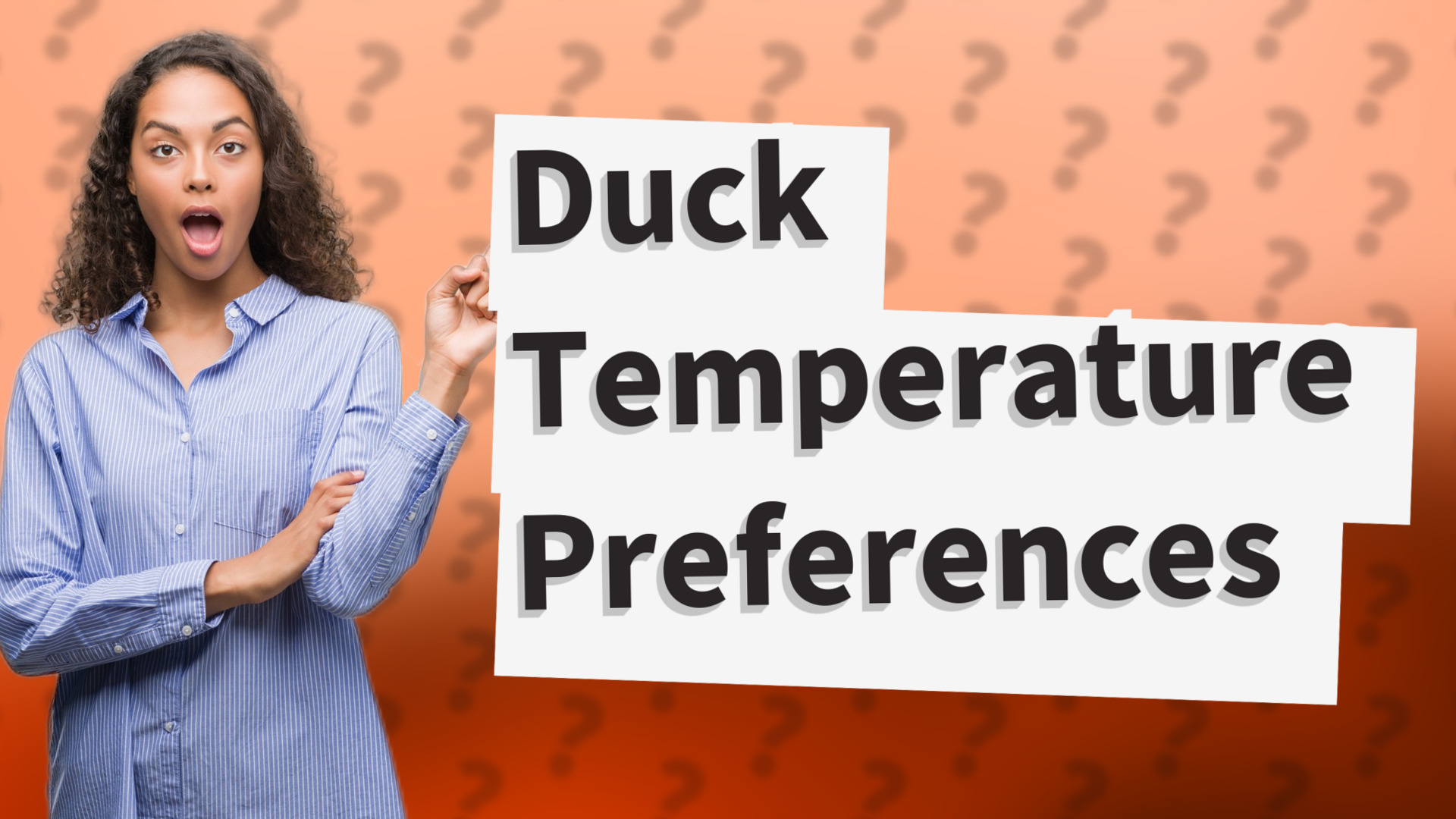 Duck Temperature Preferences