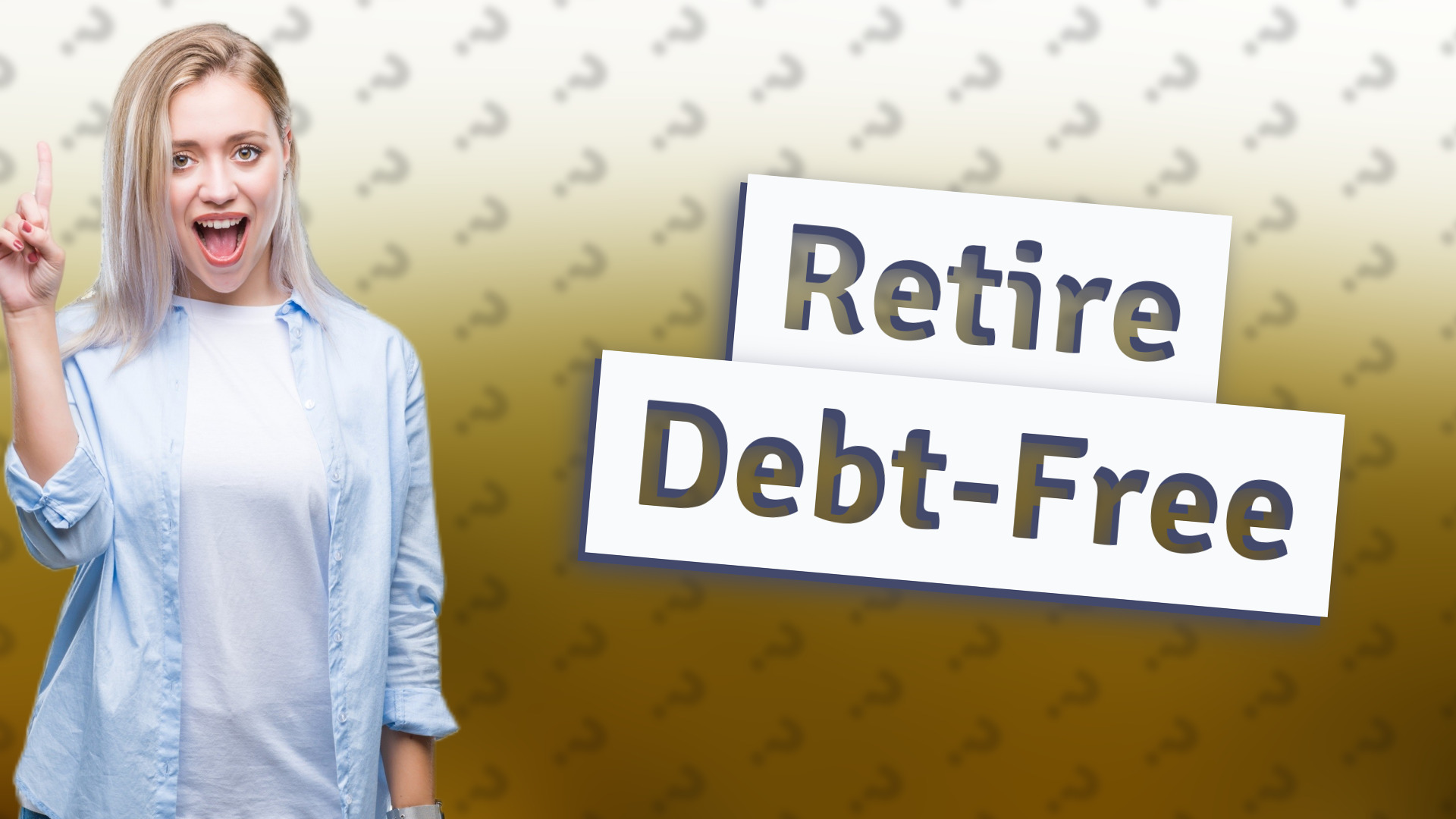 Retire Debt-Free