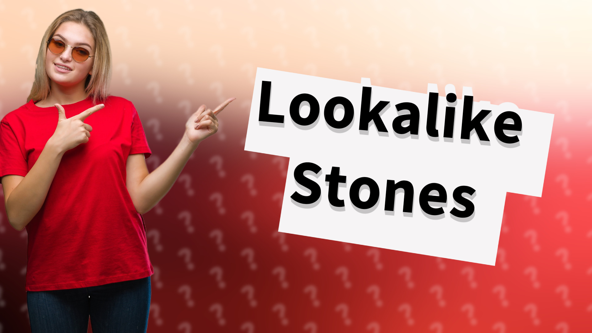 Lookalike Stones