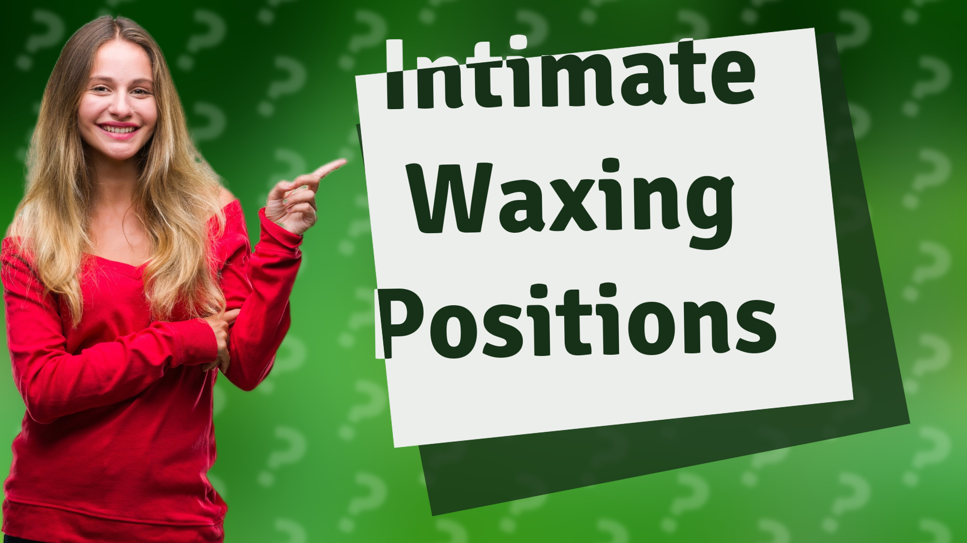 Intimate Waxing Positions