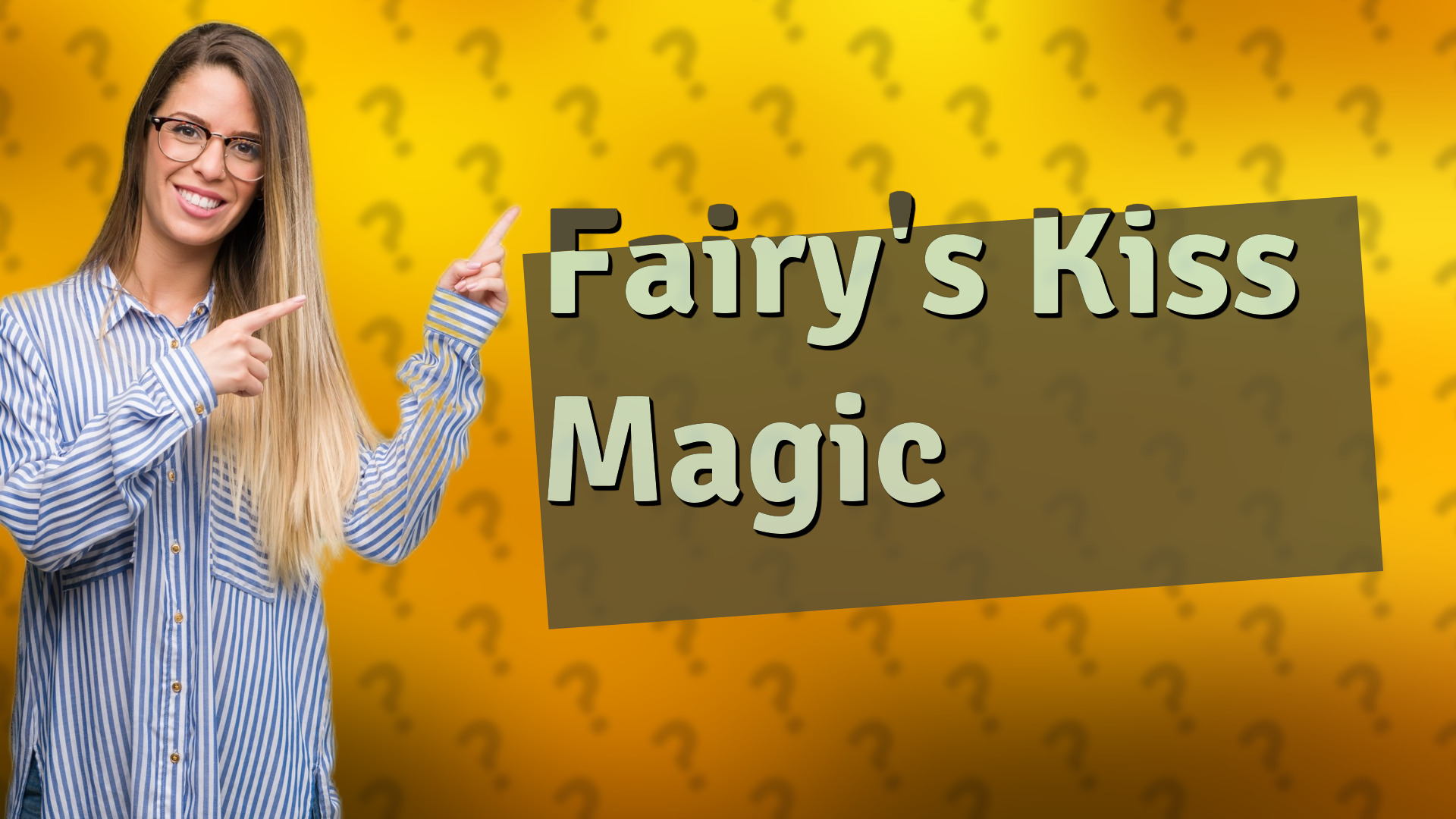 Fairy's Kiss Magic