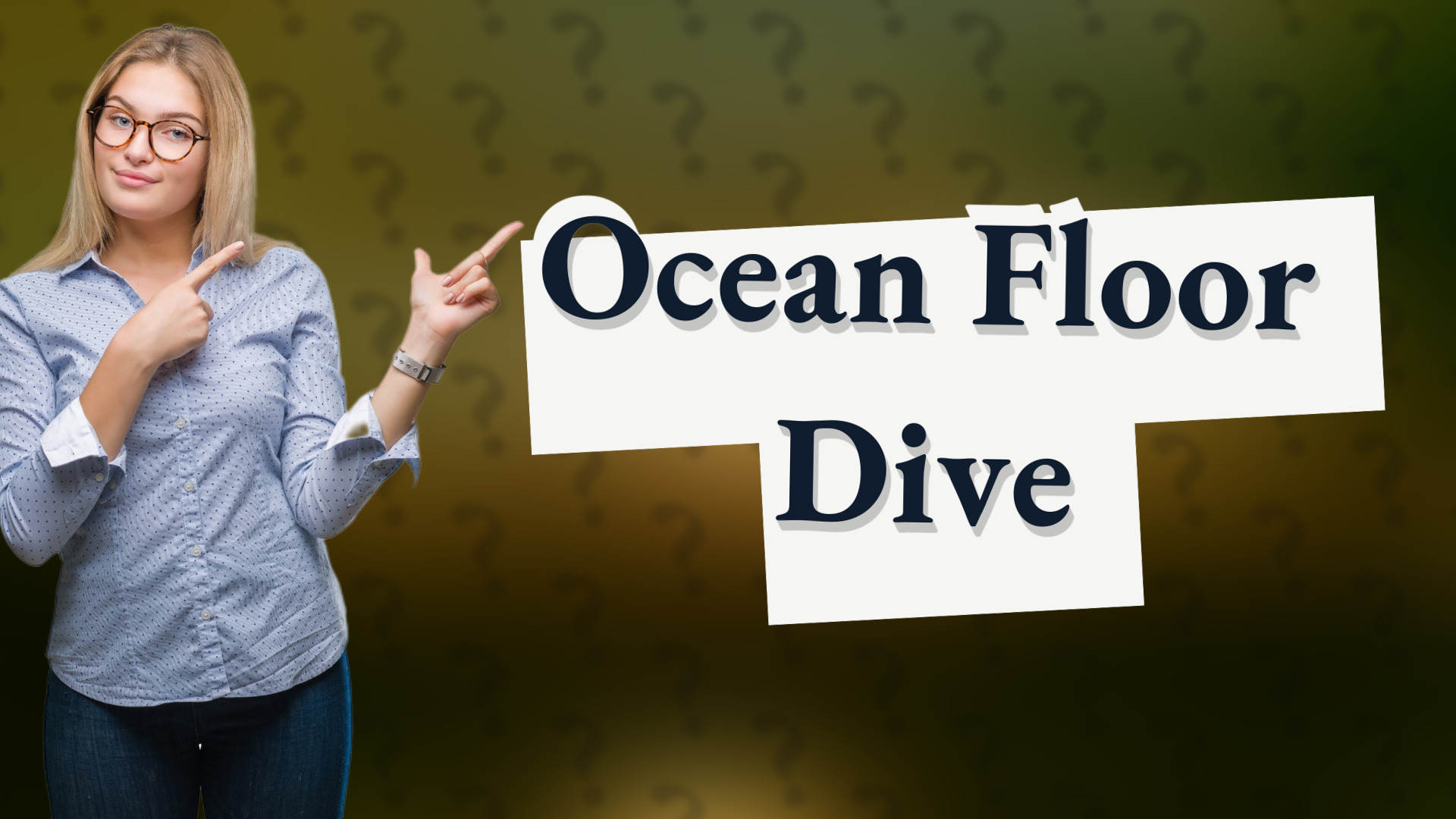 Ocean Floor Dive
