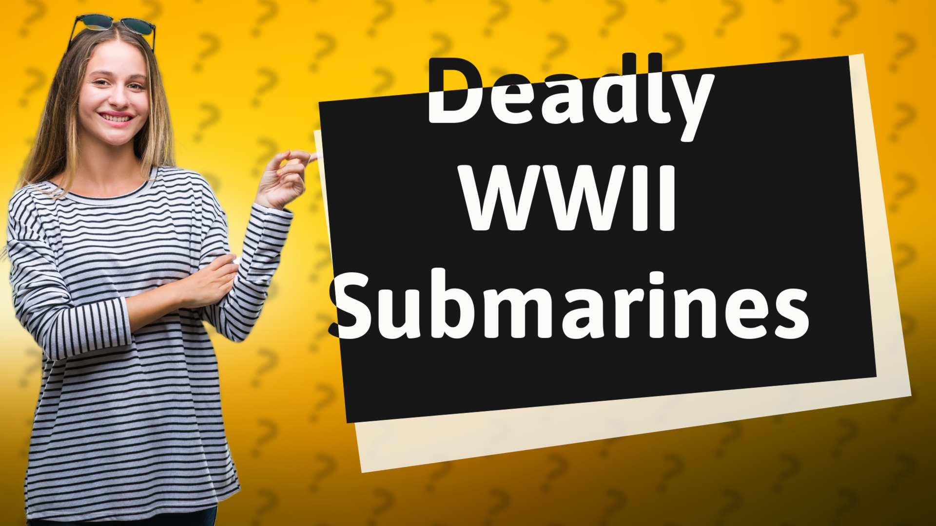 Deadly WWII Submarines