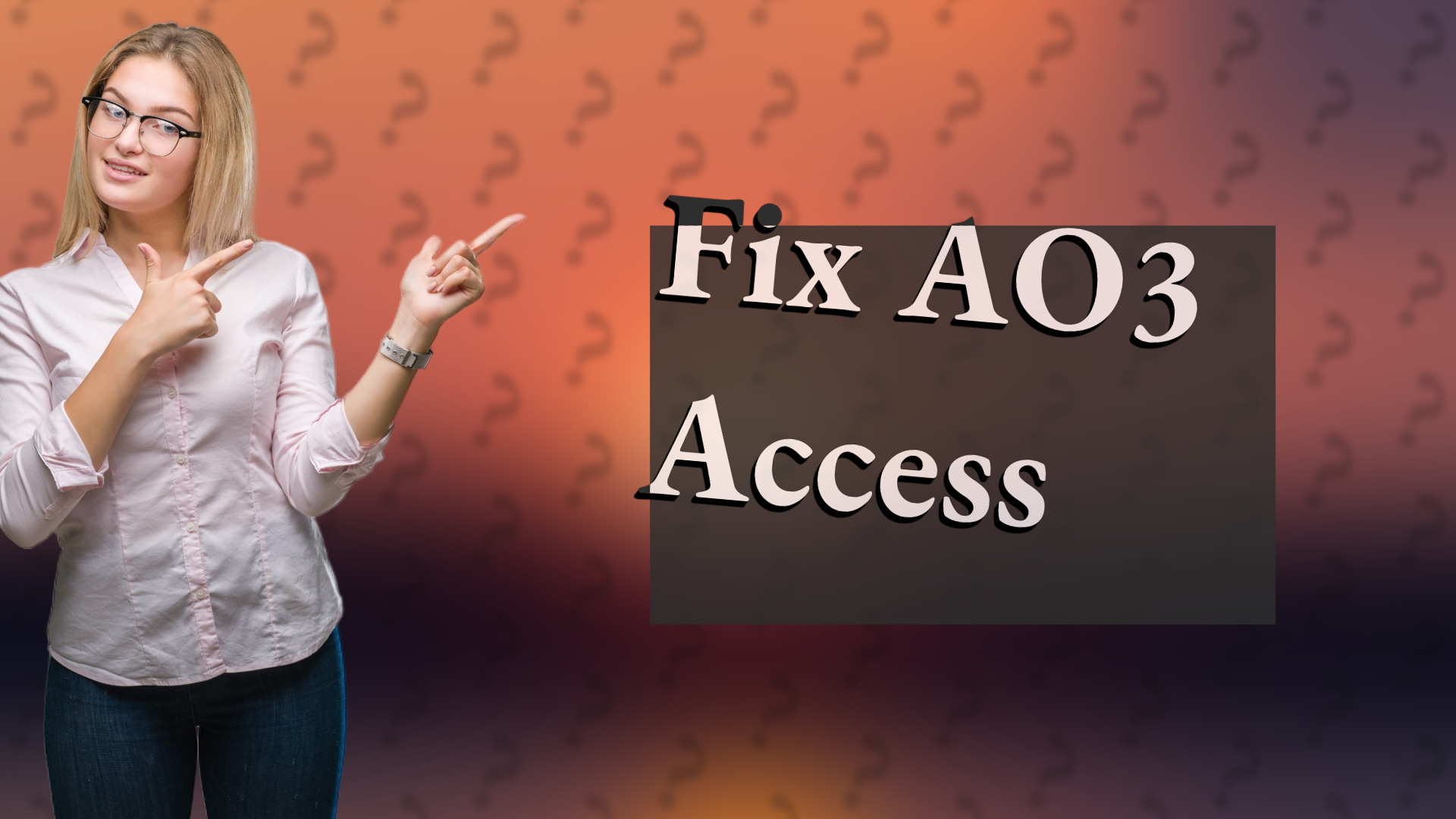 Fix AO3 Access
