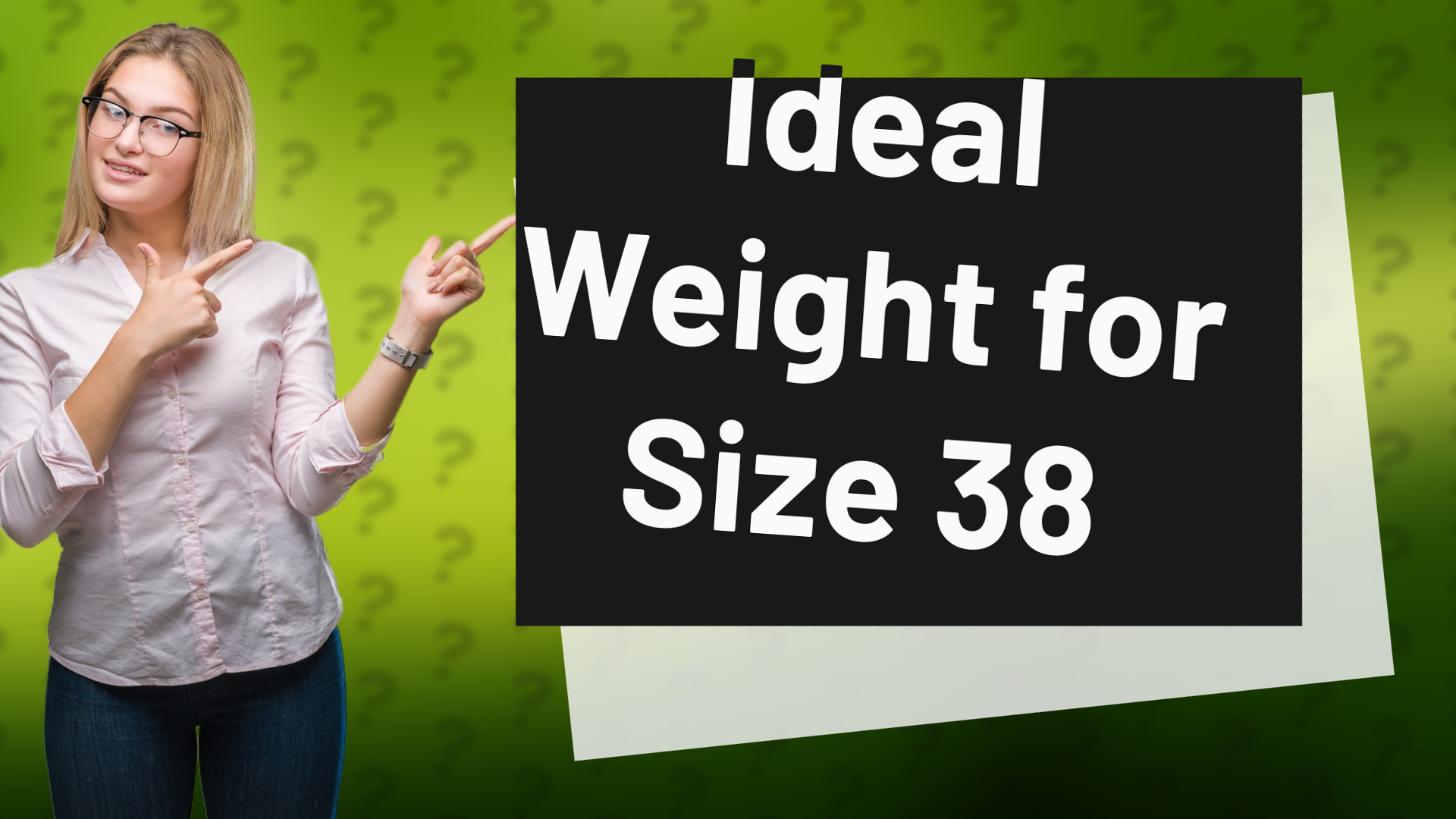 Ideal Weight for Size 38