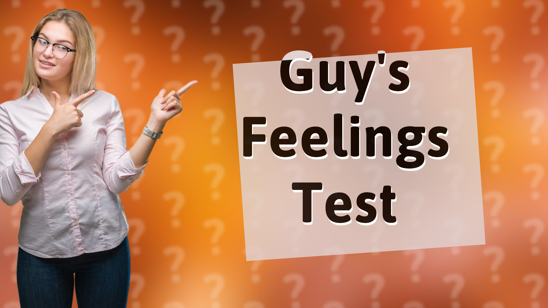 Guy's Feelings Test