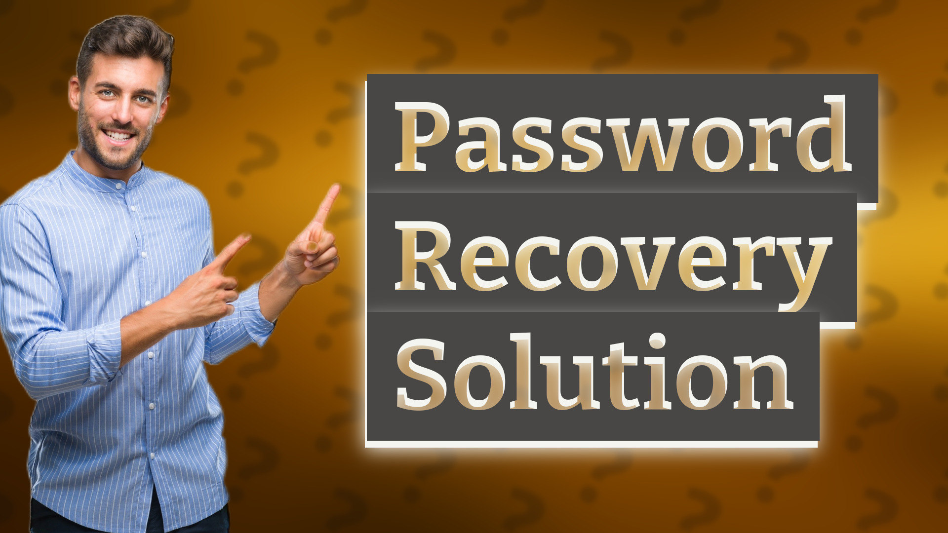 Password Recovery Solution