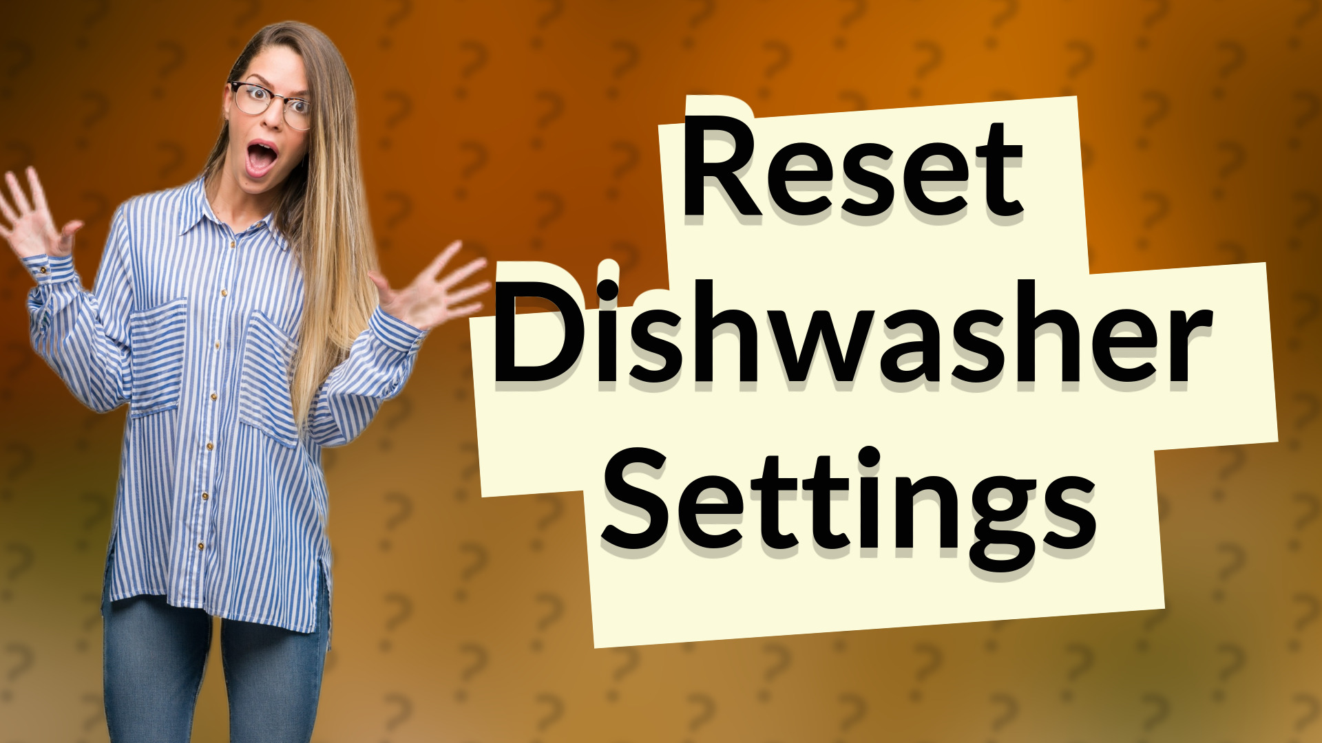 Reset Dishwasher Settings