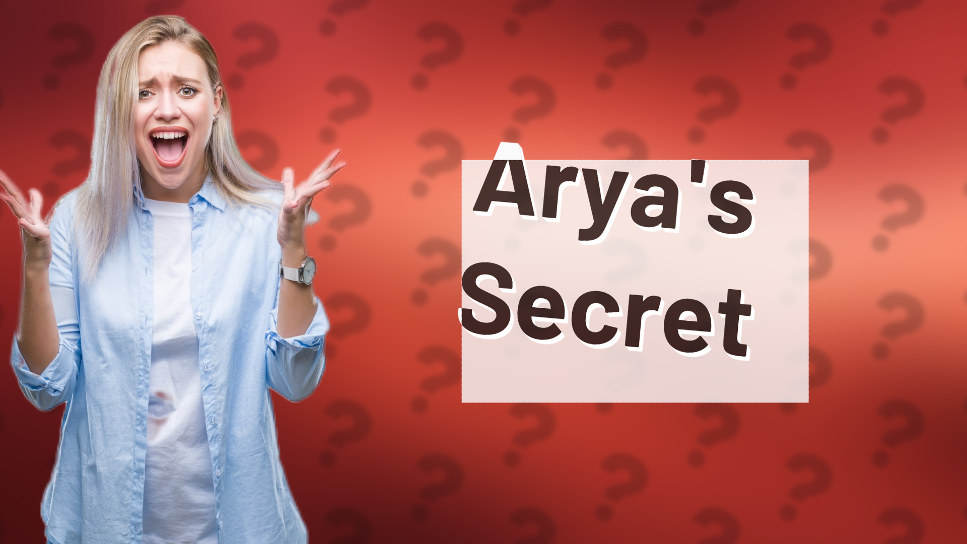 Arya's Secret