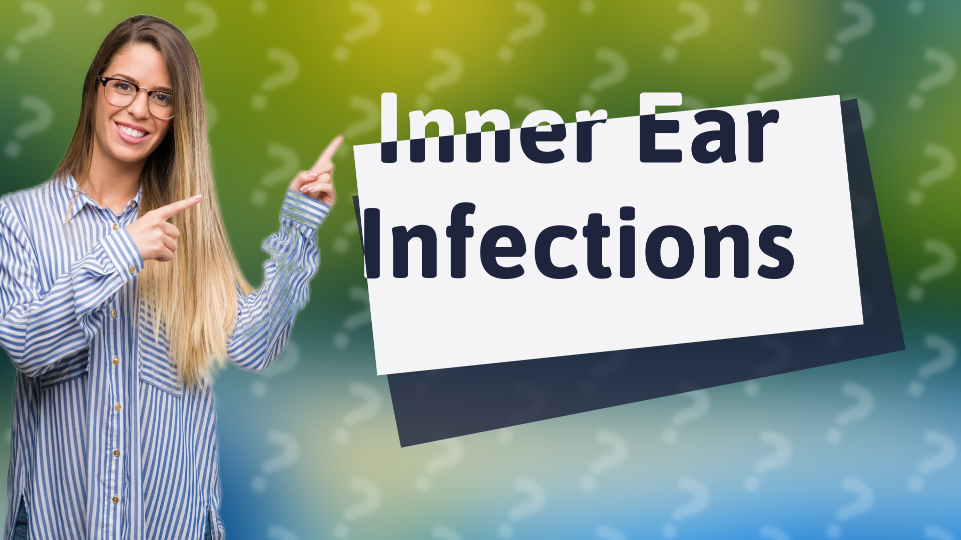 Inner Ear Infections