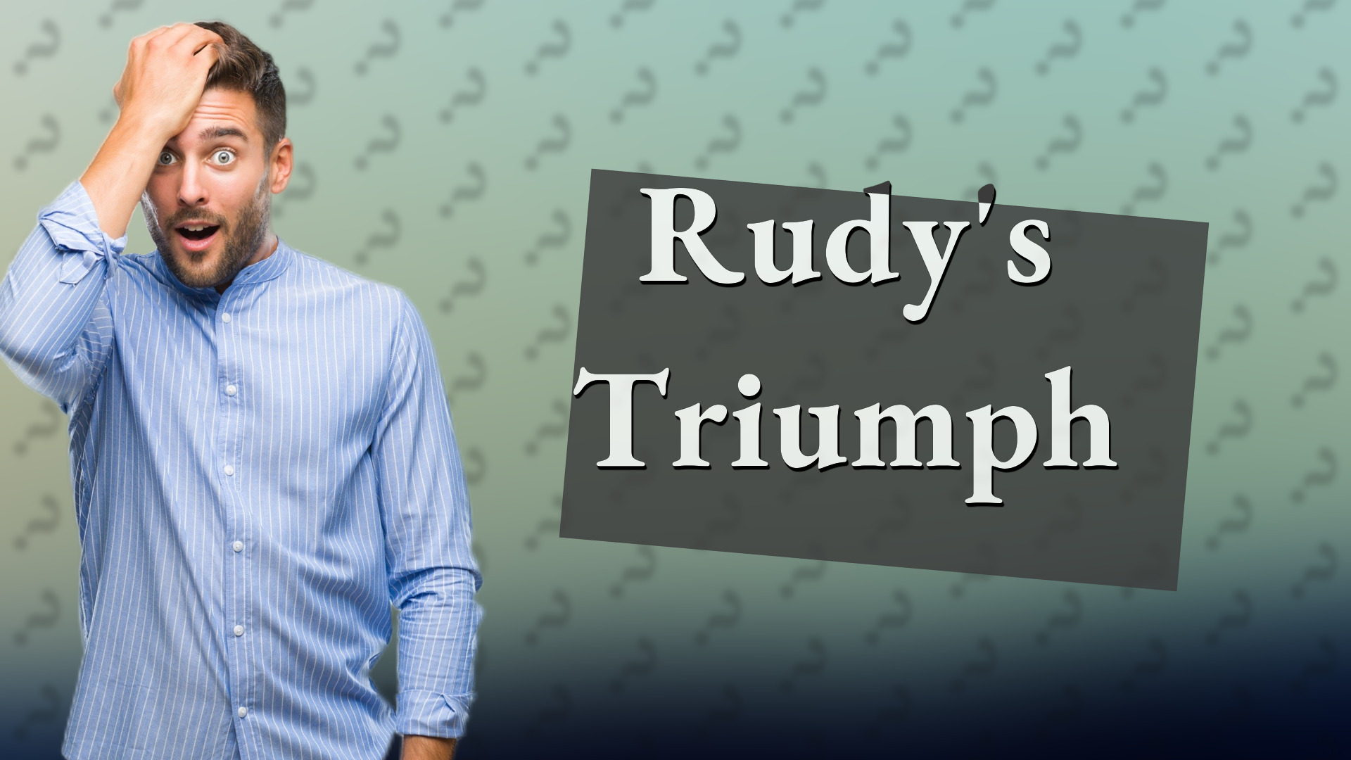 Rudy's Triumph