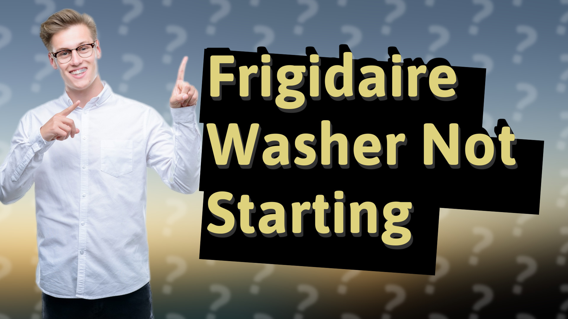 Frigidaire Washer Not Starting