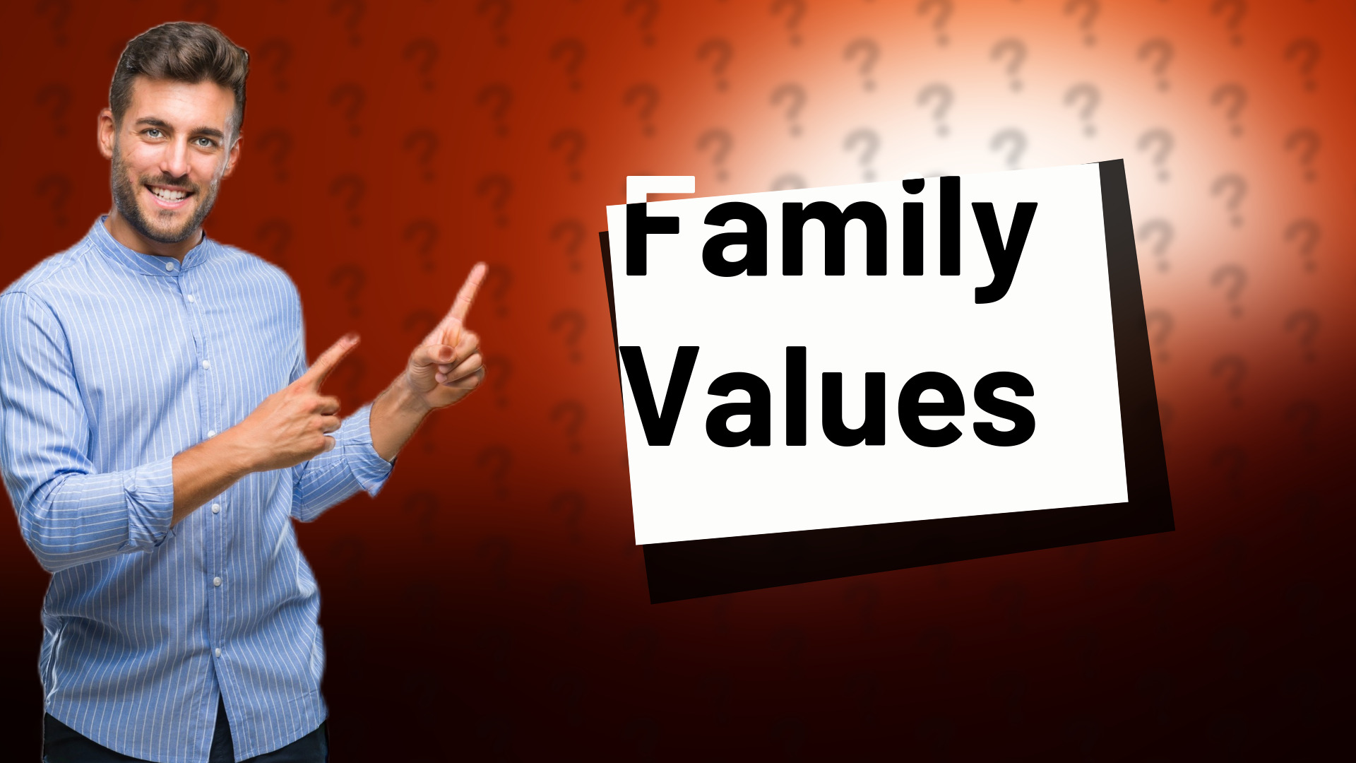 Family Values
