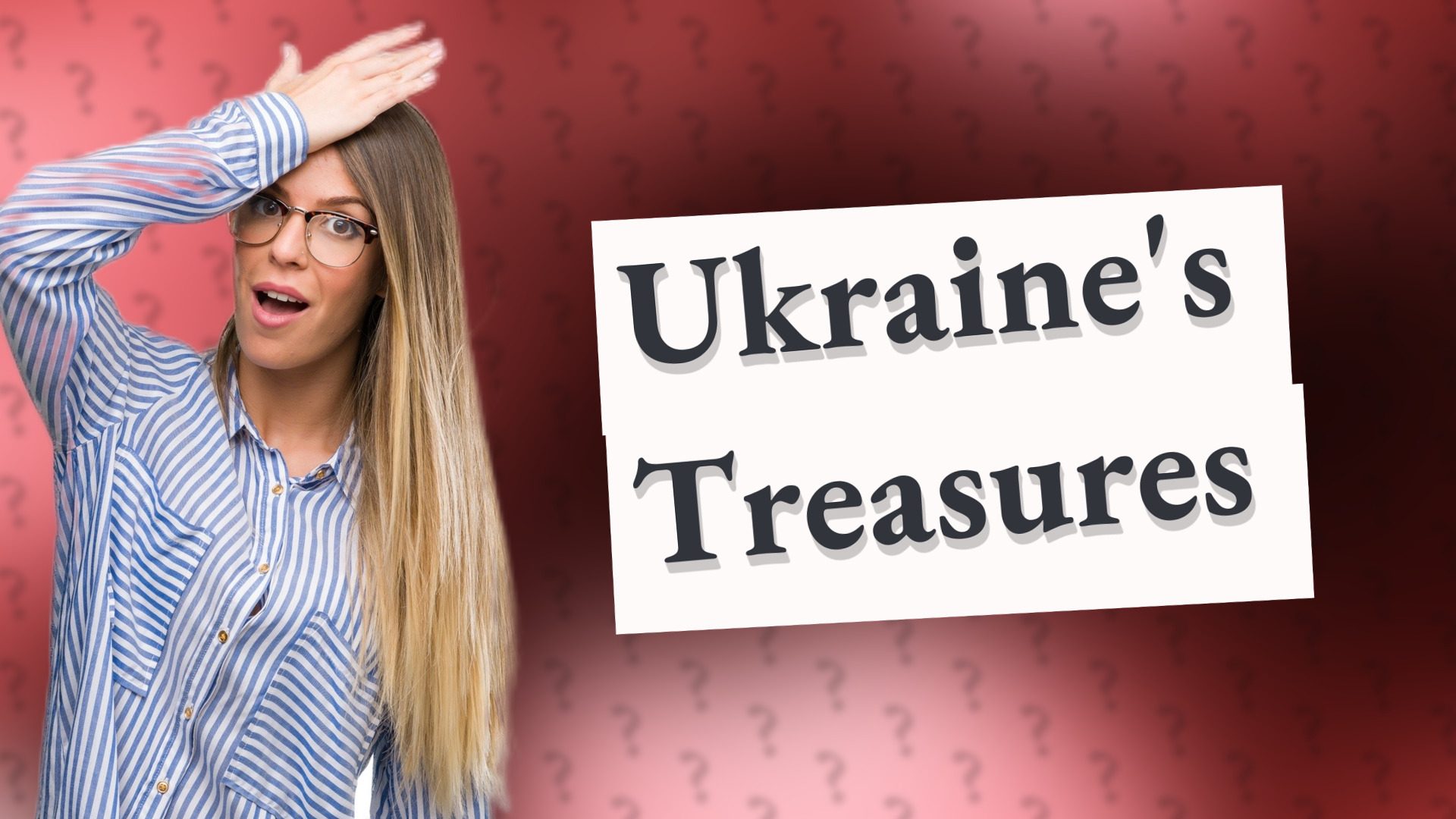 Ukraine's Treasures