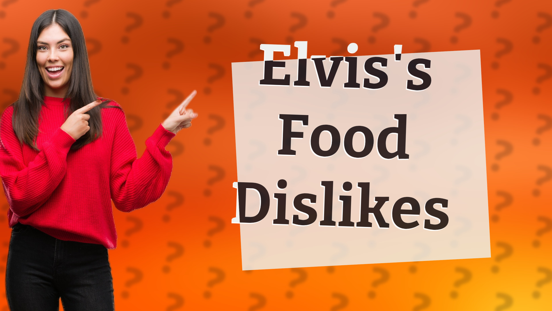Elvis's Food Dislikes