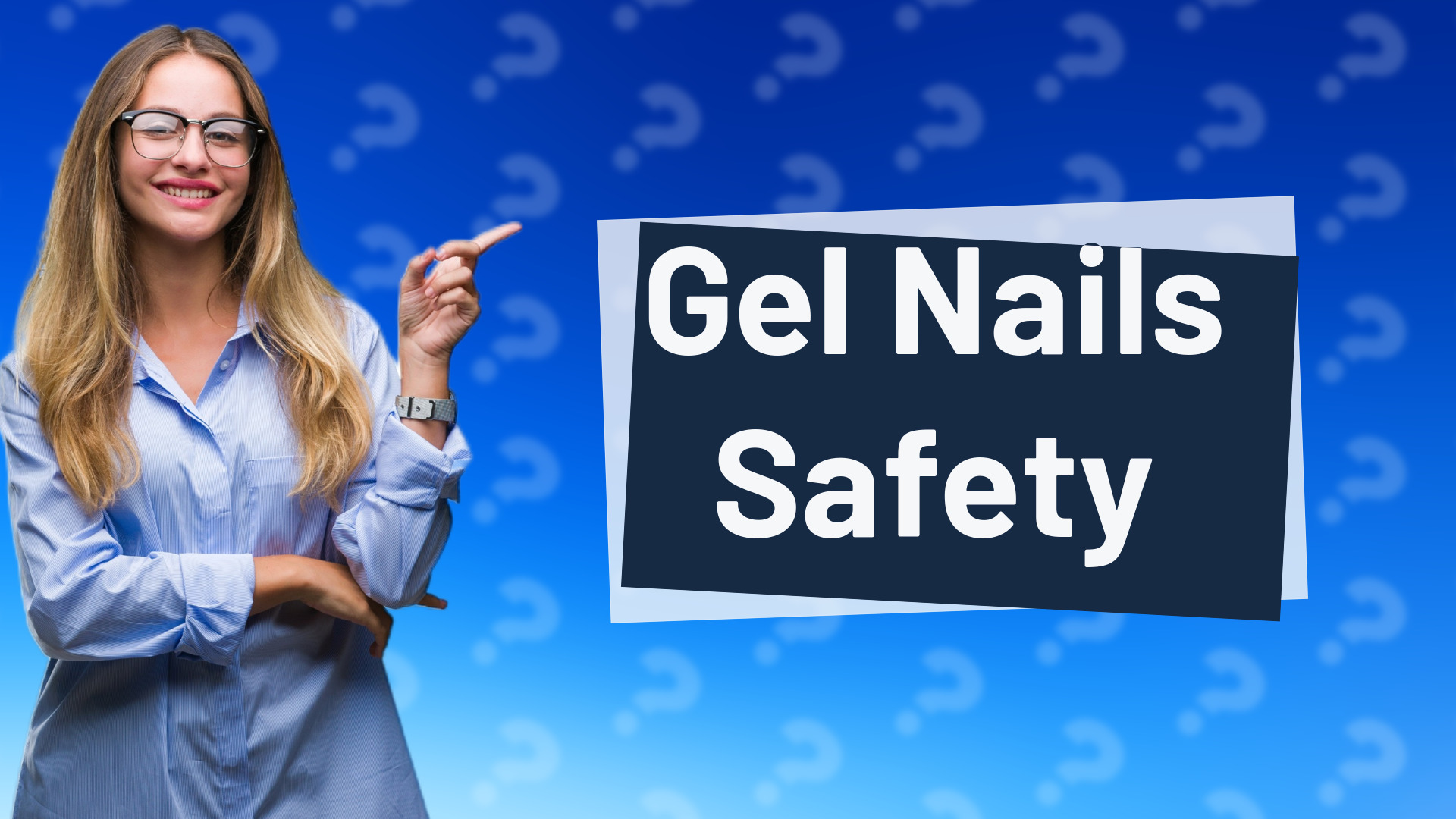 Gel Nails Safety