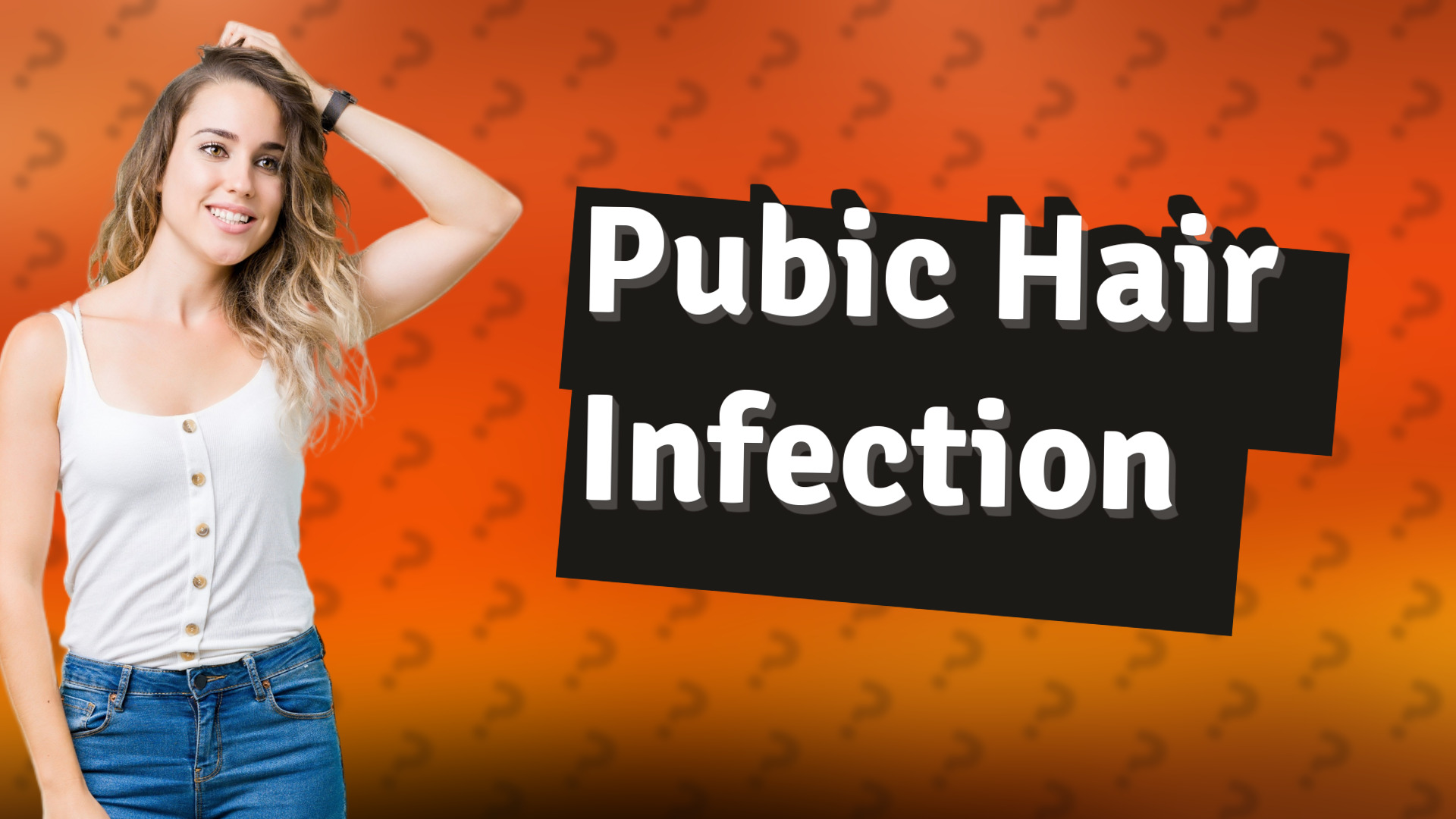 Pubic Hair Infection