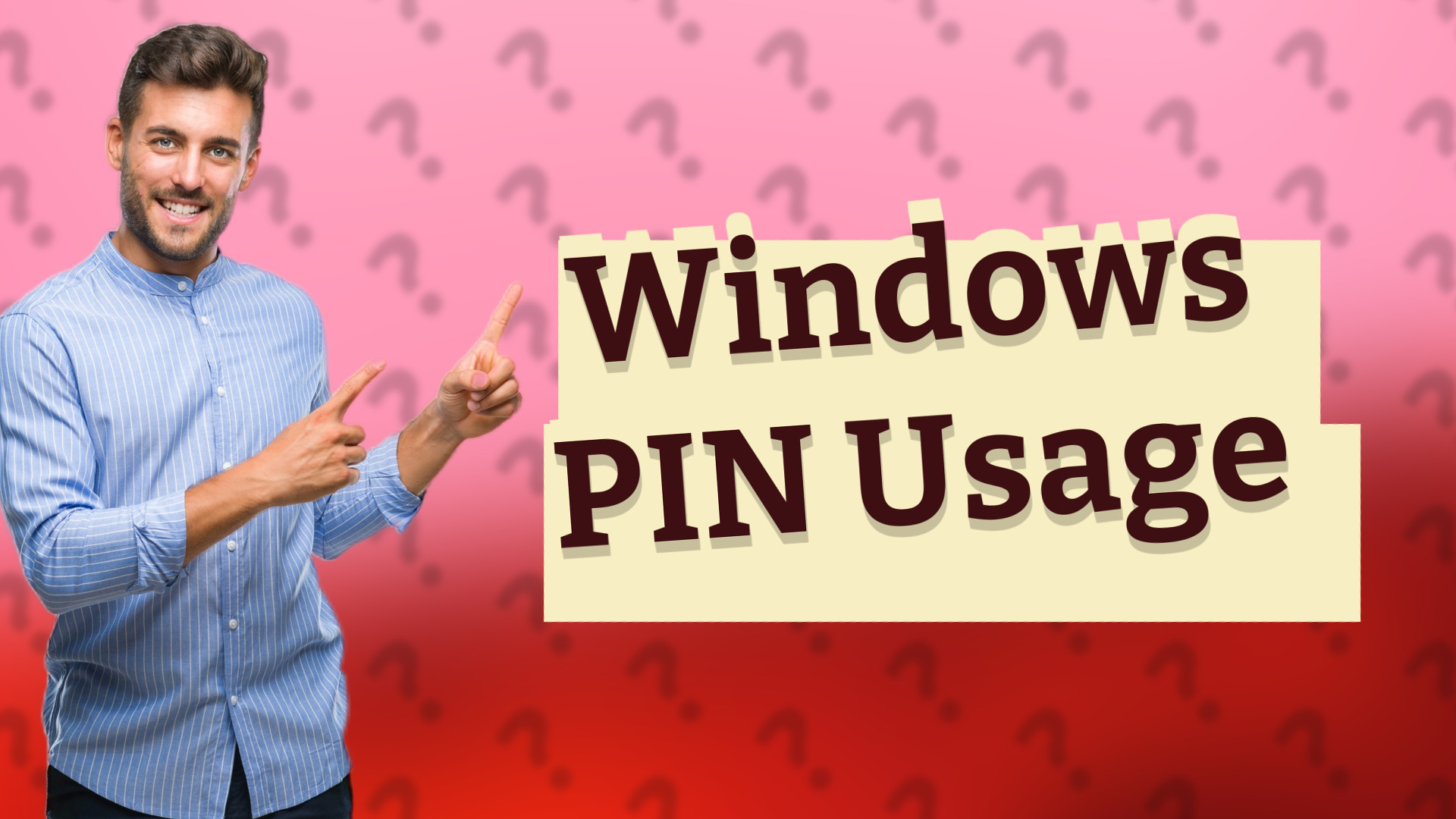Windows PIN Usage