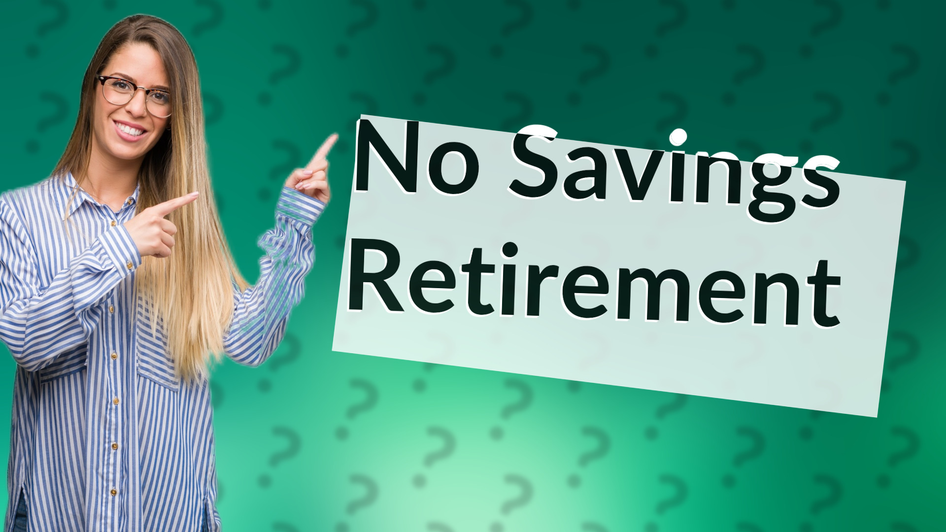 No Savings Retirement