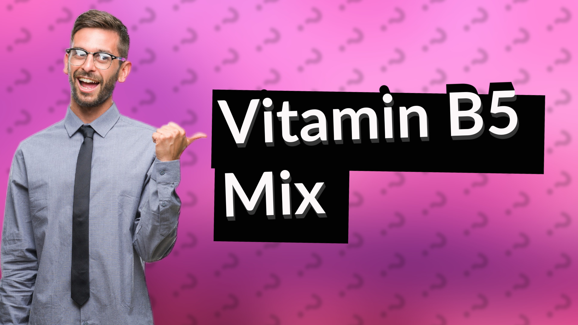 Vitamin B5 Mix