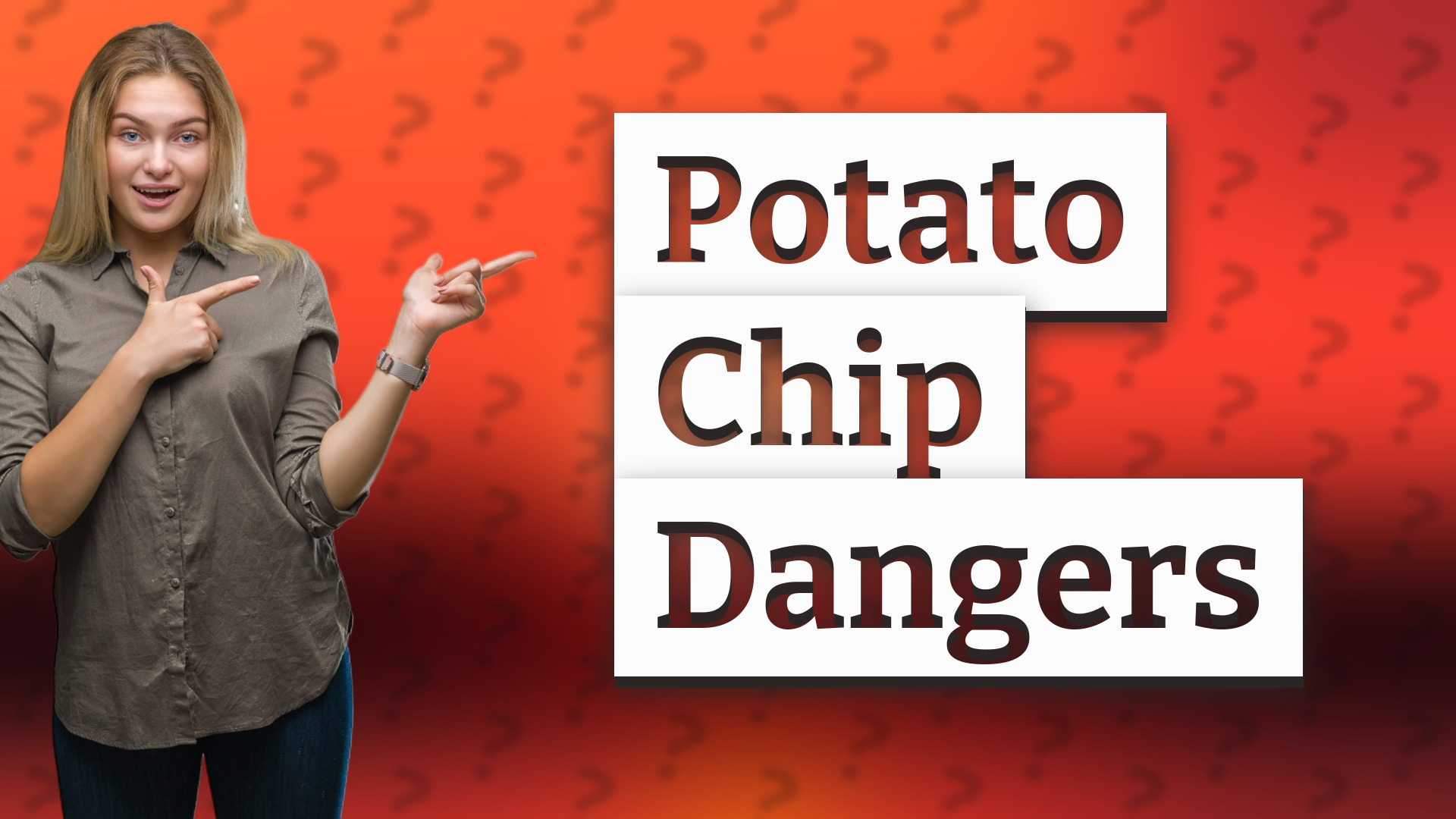 Potato Chip Dangers