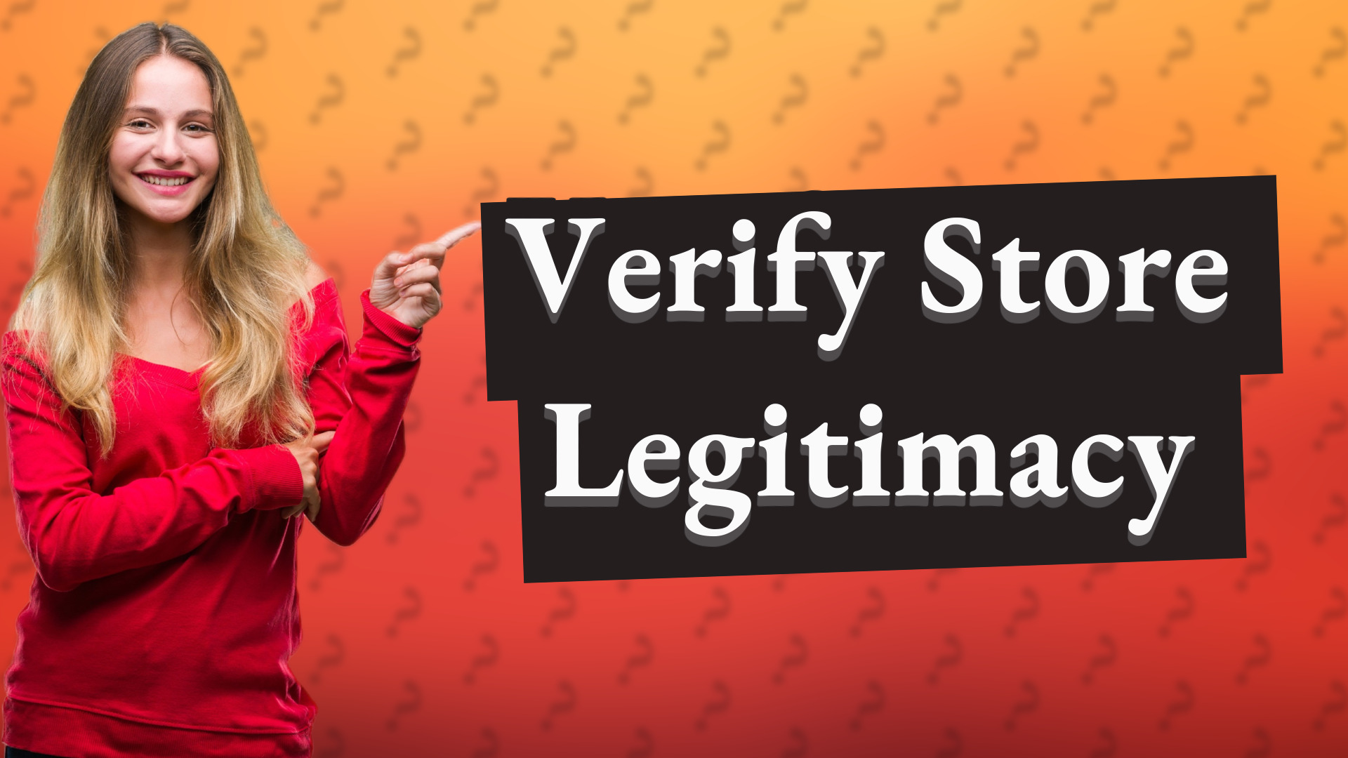Verify Store Legitimacy
