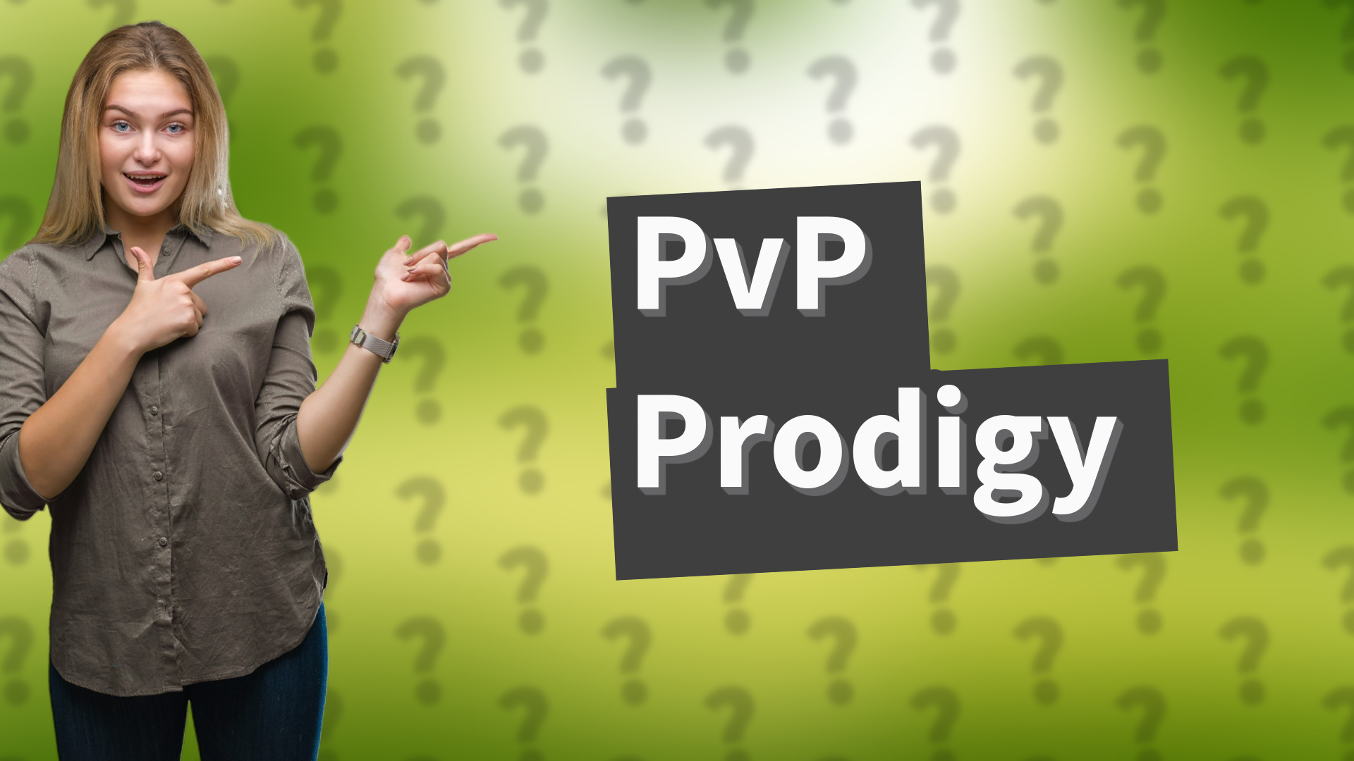 PvP Prodigy
