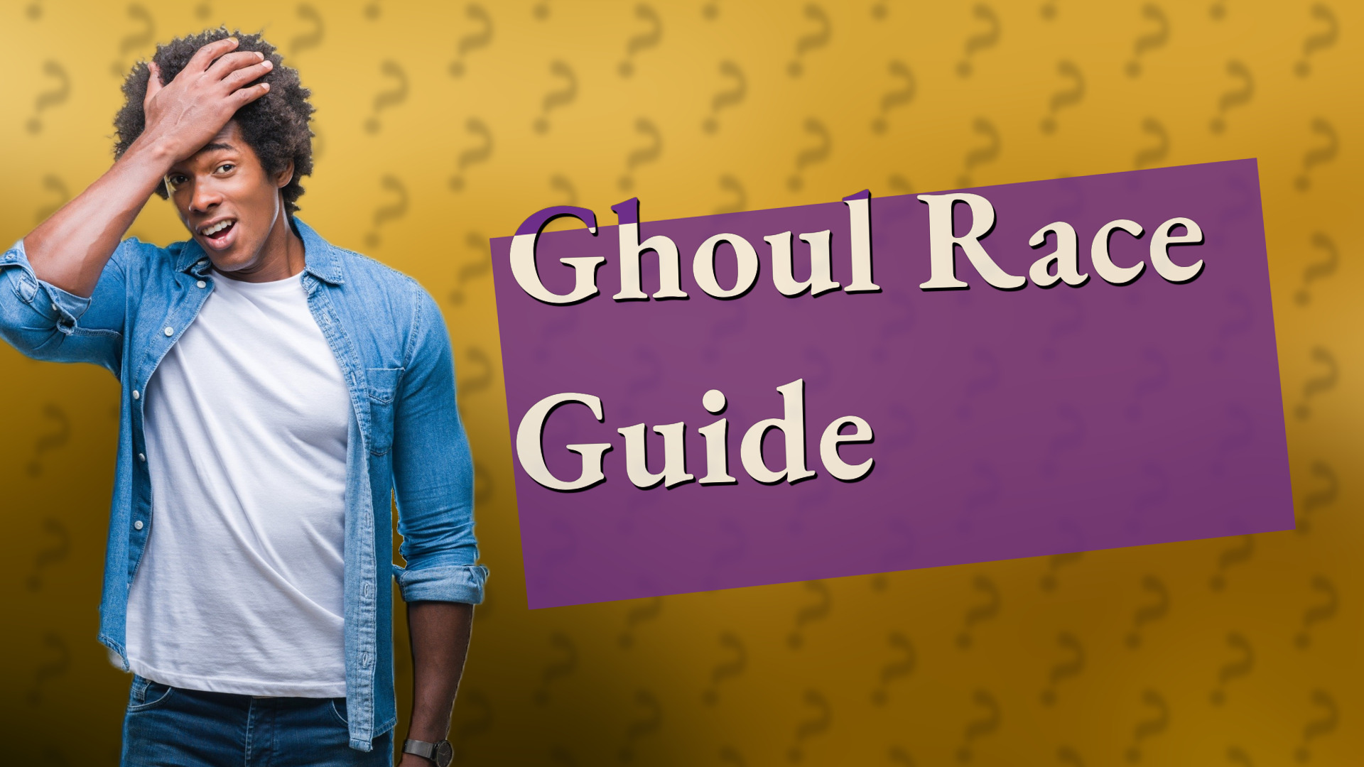 Ghoul Race Guide
